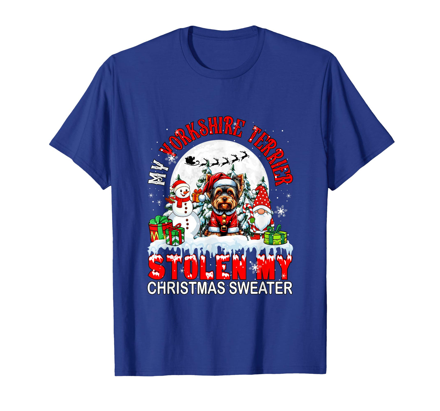 My Yorkshire Terrier Stolen My Christmas Sweater Santa Dog T-Shirt