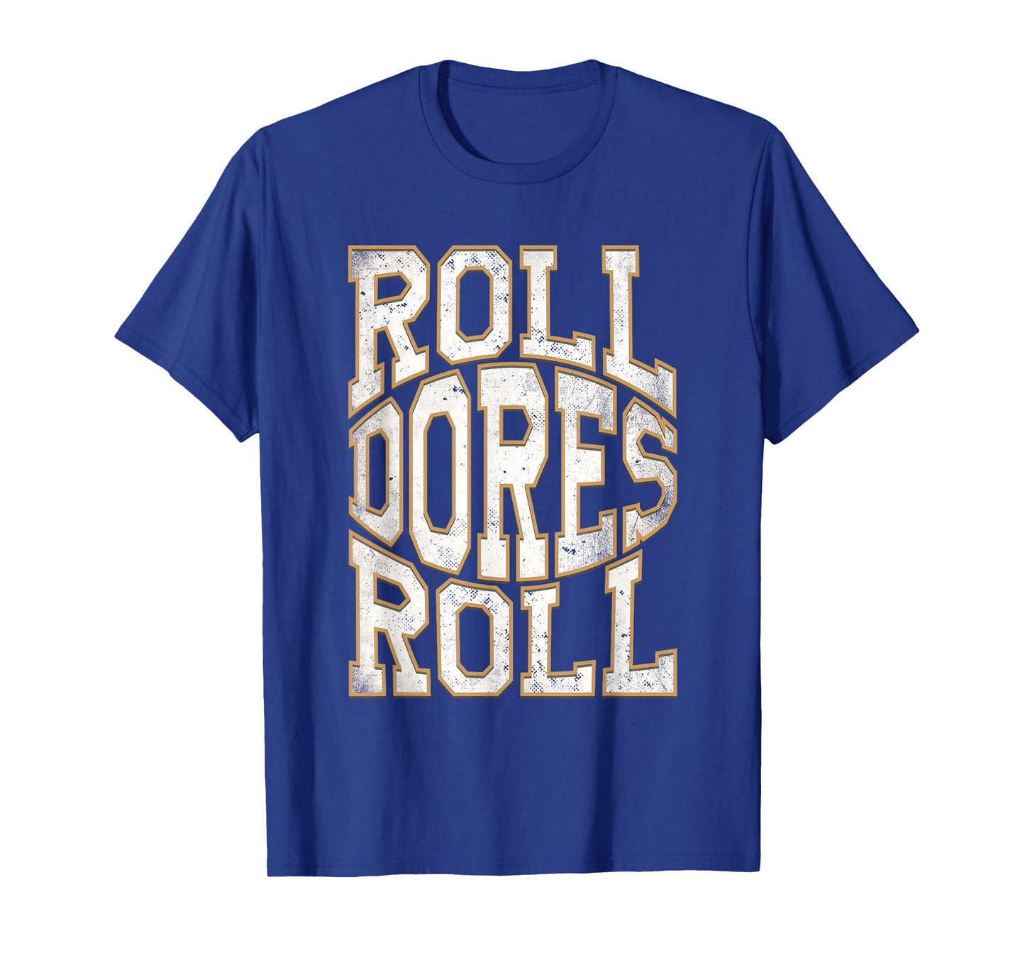 Roll Dores Roll Football T-Shirt