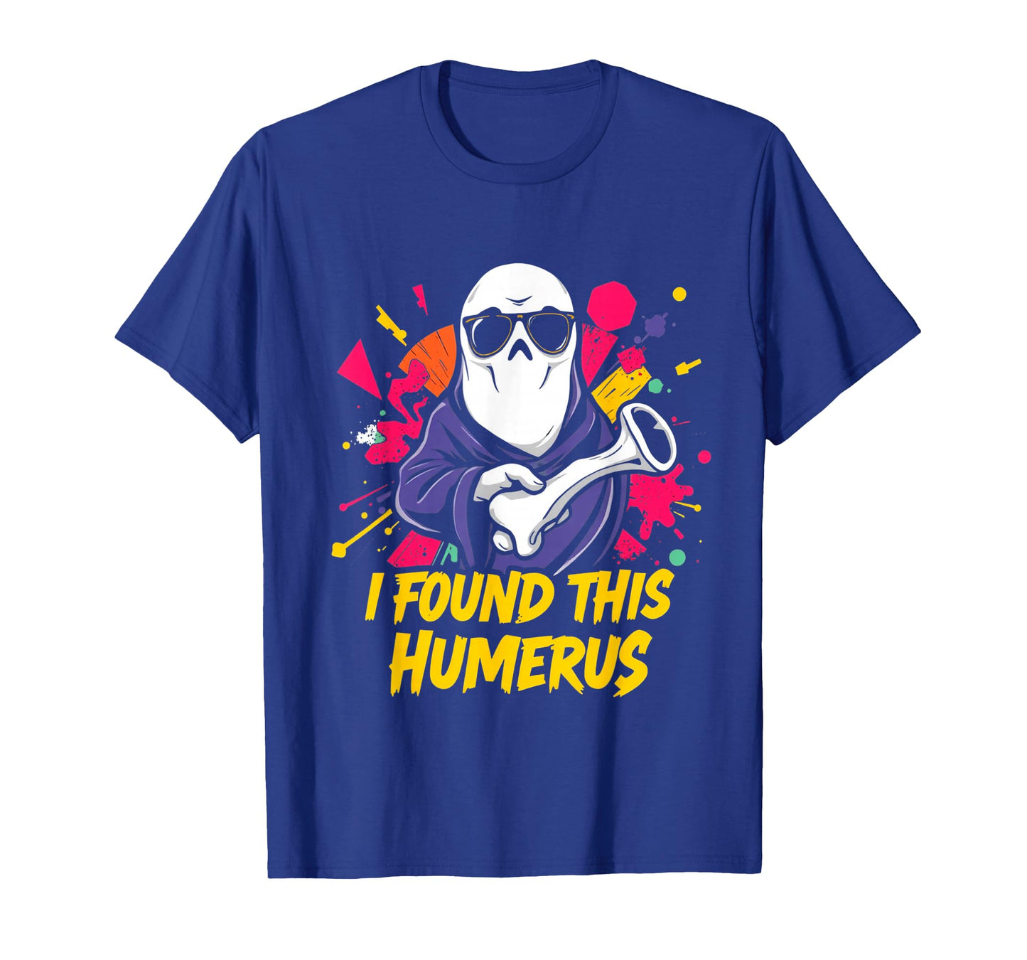 I Found This Humerus Boo Ghost Halloween Costume Skeleton T-Shirt