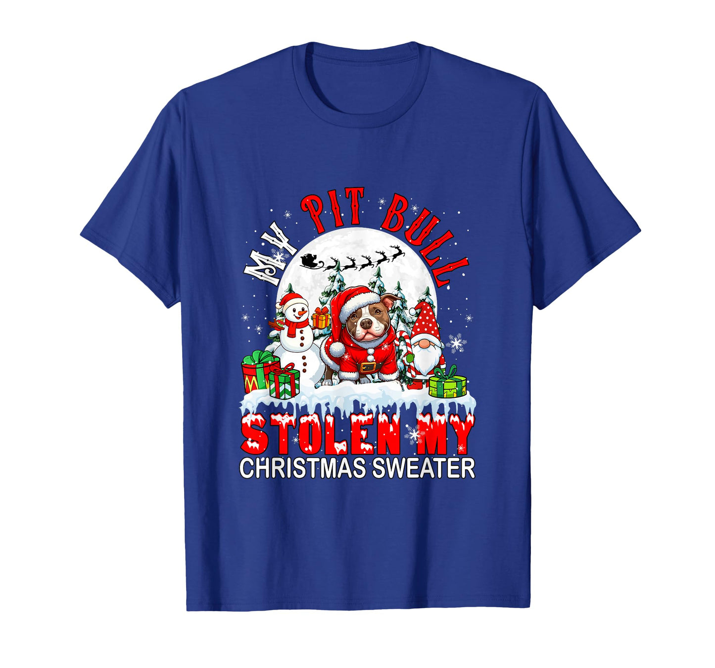 My Pit Bull Stolen My Christmas Sweater Santa Dog Owner T-Shirt