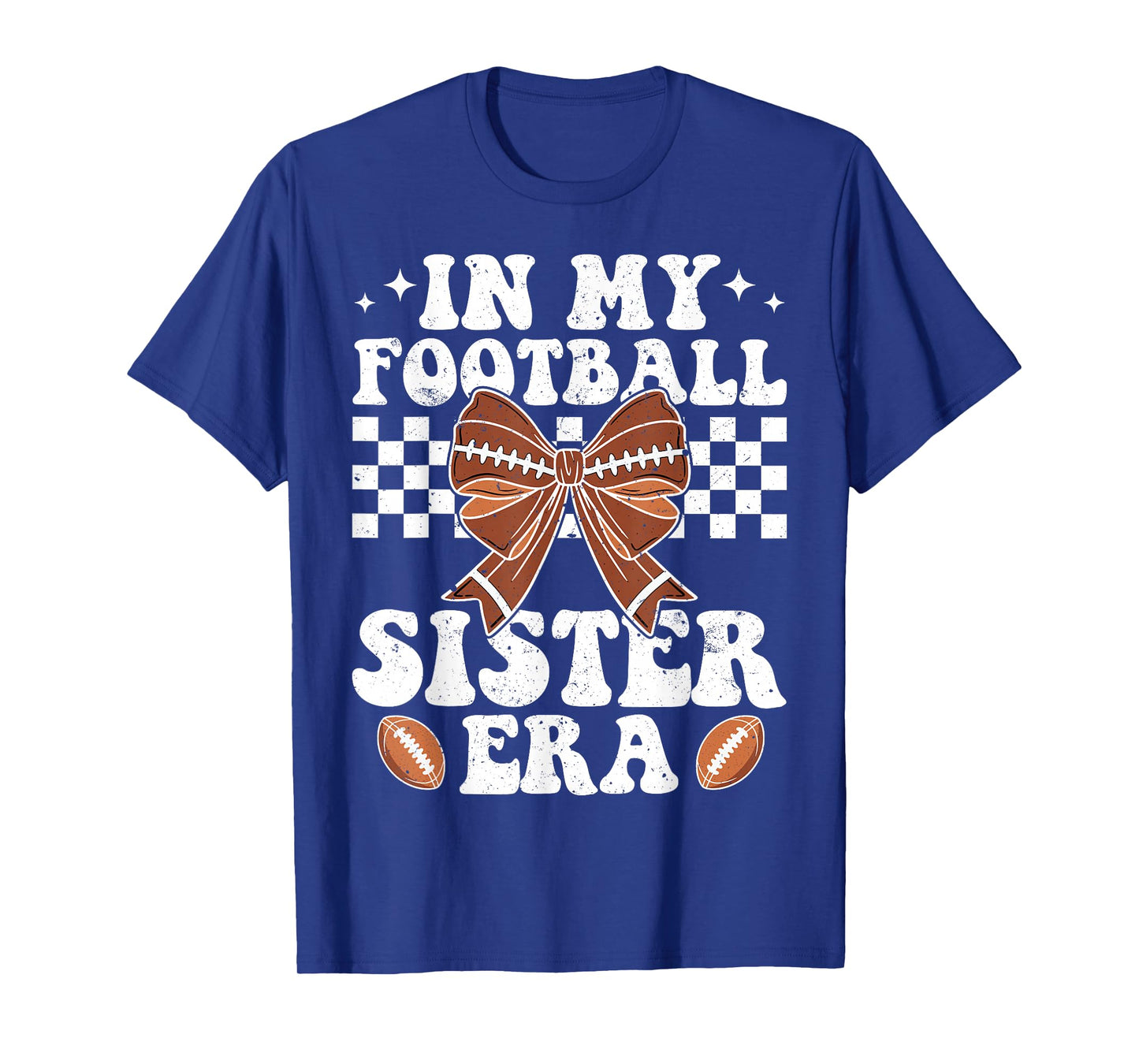 In My Football Sister Era American Football Sister Sis Life T-Shirt