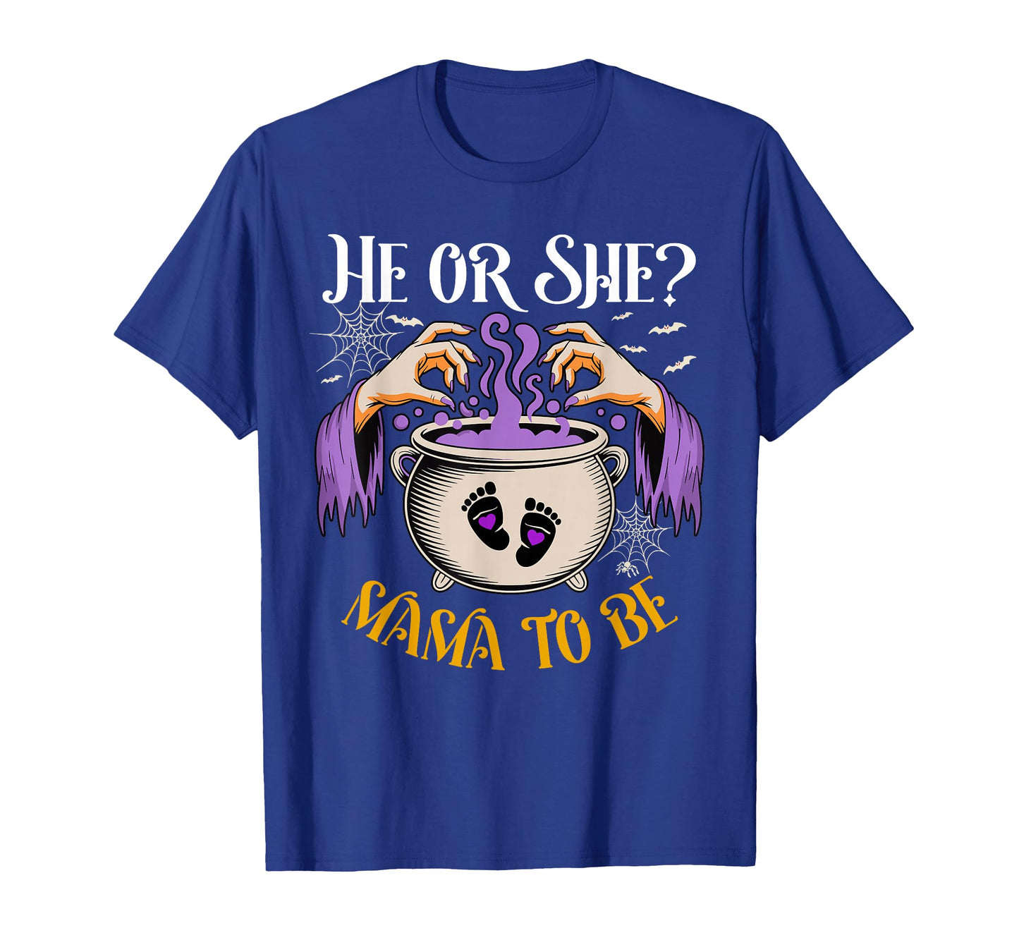 He Or She Mama to Be Baby Reveal Halloween Costume T-Shirt
