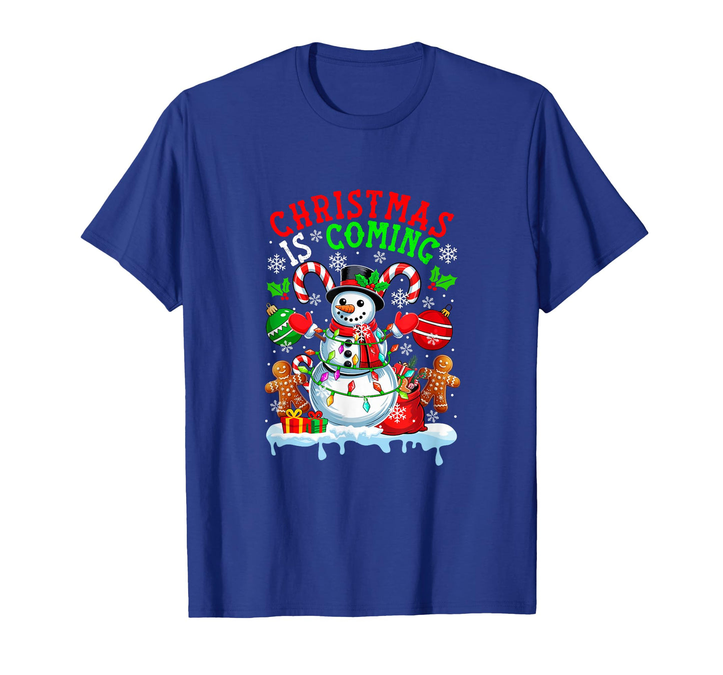 Christmas Coming Funny Snowman Candy Canes Gingerbreads T-Shirt