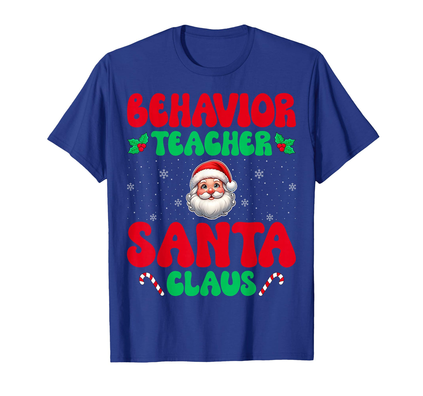 Behavior Teacher Santa Claus - Behavior Therapist Christmas T-Shirt