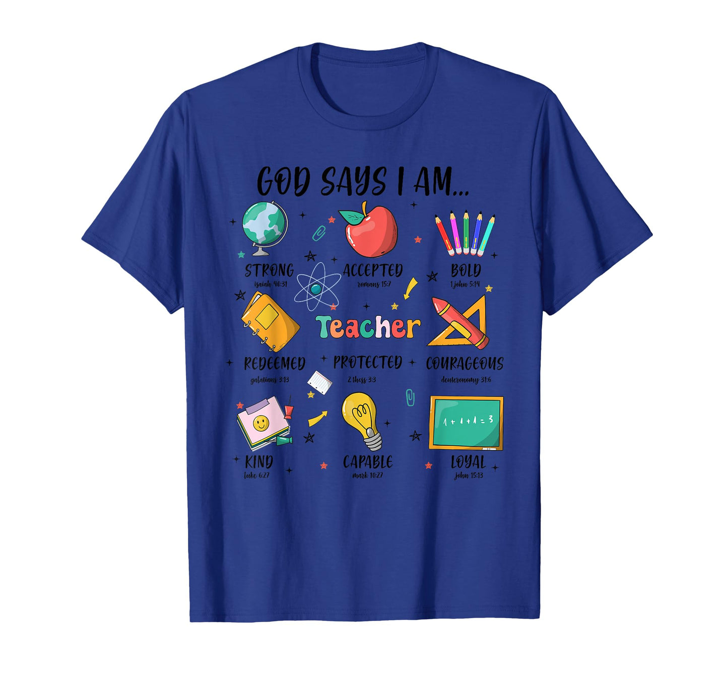 Teacher Christian God Says I Am Bible Verse Religious Teach T-Shirt