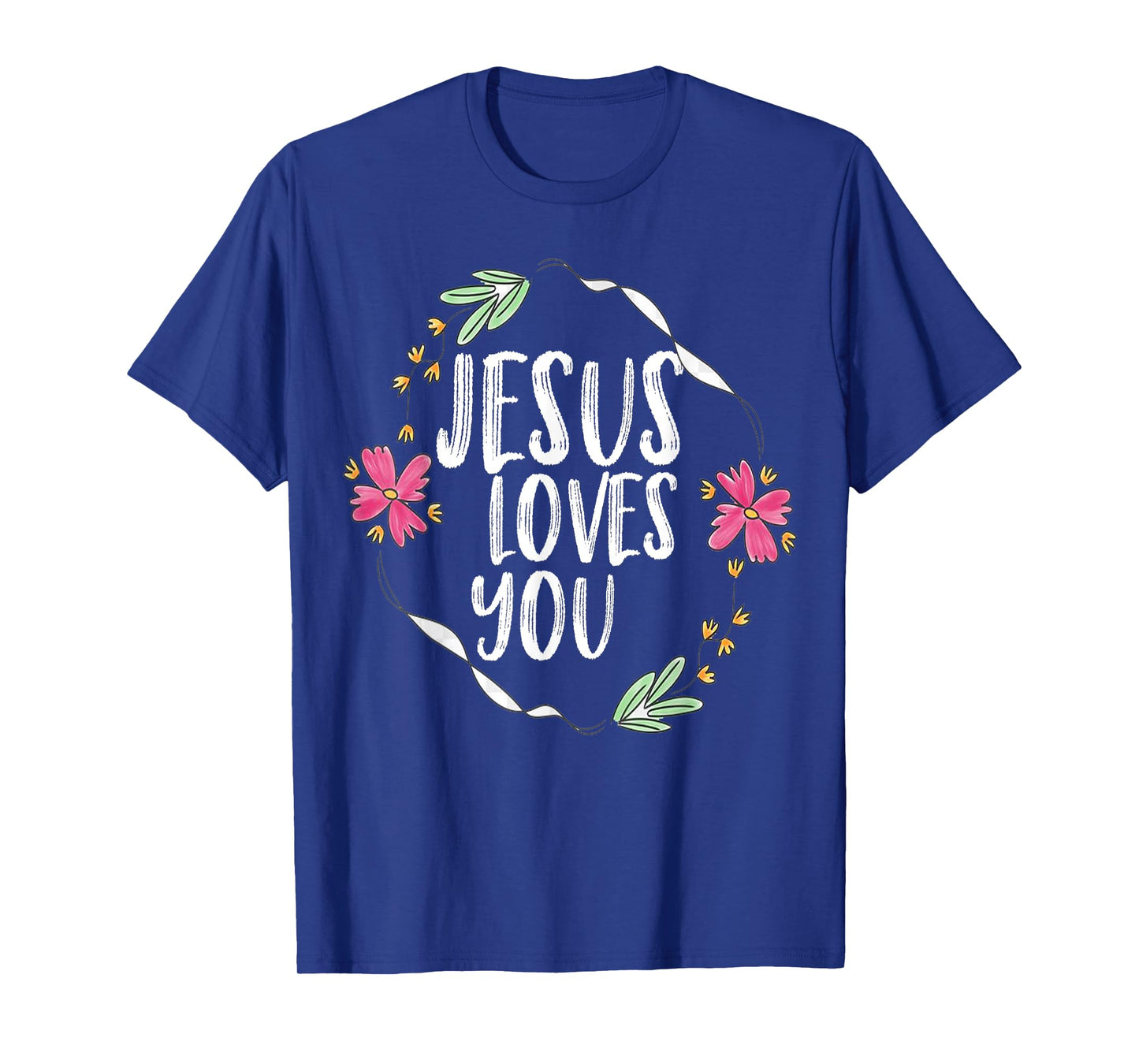 Jesus loves you with Round flower frame Graphic T-Shirt