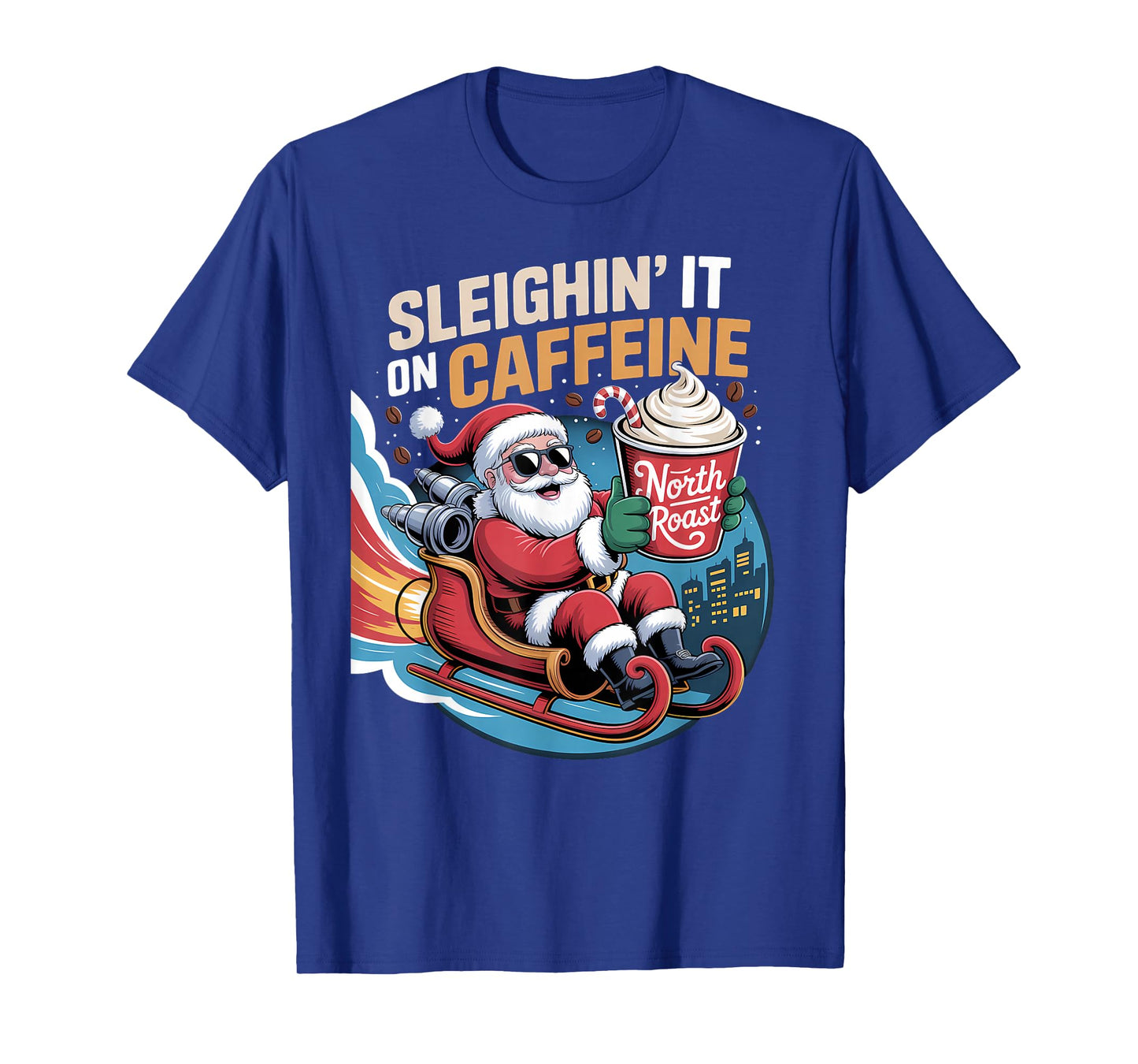 Sleighin It on Caffeine Funny Santa Christmas Coffee T-Shirt