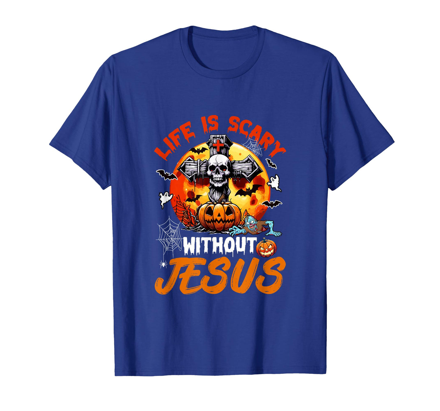 Scary Without Jesus Halloween Horror Christian Cross Lover T-Shirt