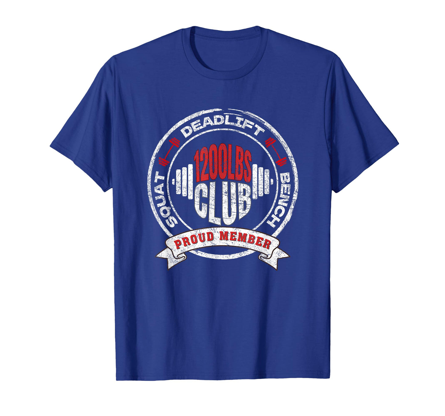 1200 lb Club Powerlifting Strength Training Weightlifting Gym T-Shirt