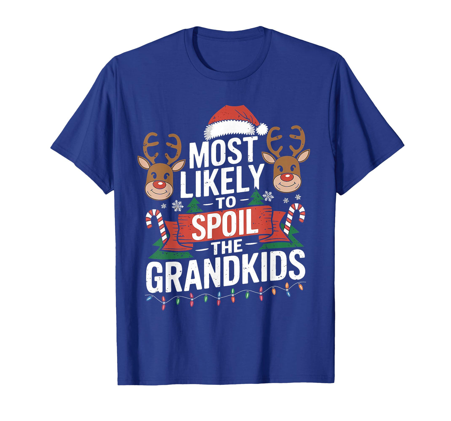 Most Likely to Spoil The Grandkids Christmas Family Humor T-Shirt