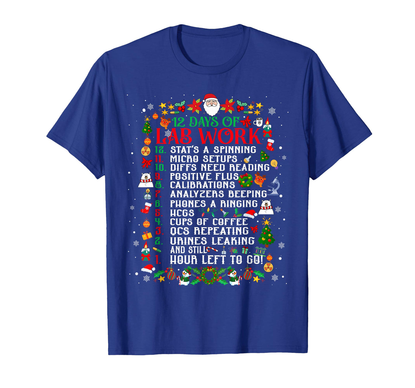 12 Days of Lab Work Medical Laboratory Scientist Christmas T-Shirt
