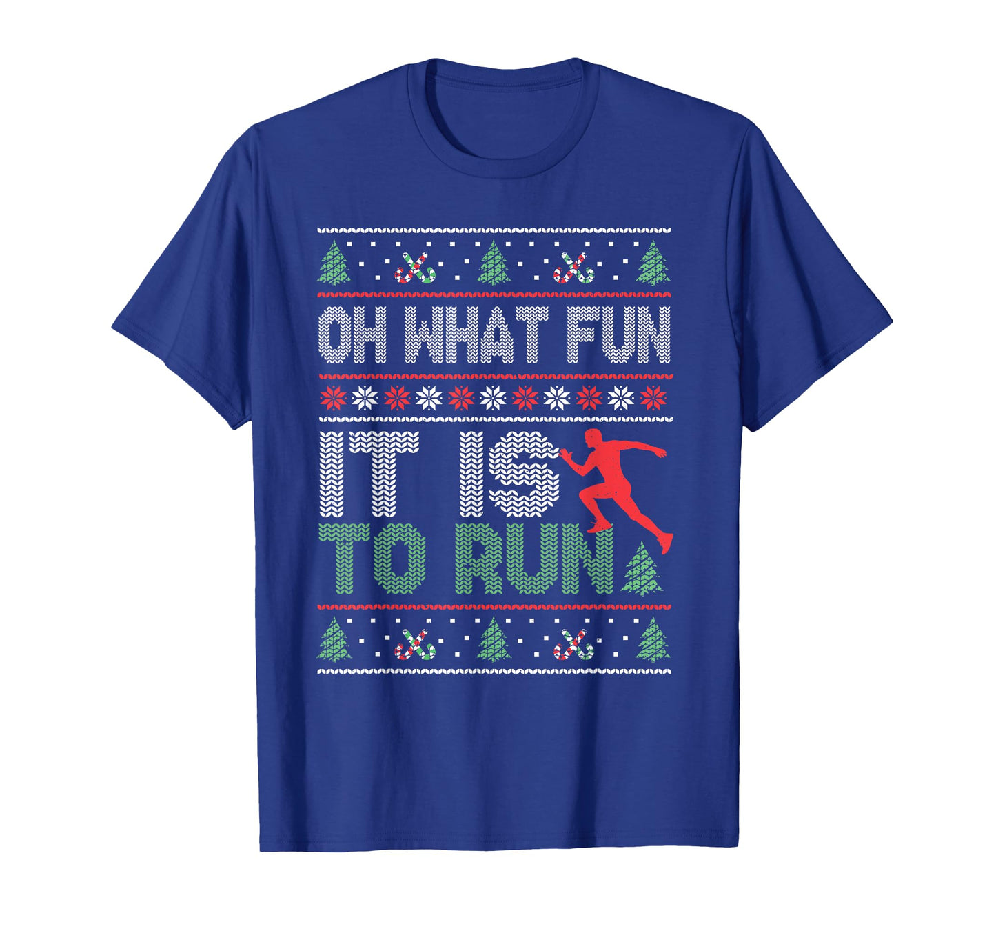 Oh What Fun It Is To Run Christmas Running Ugly T-Shirt