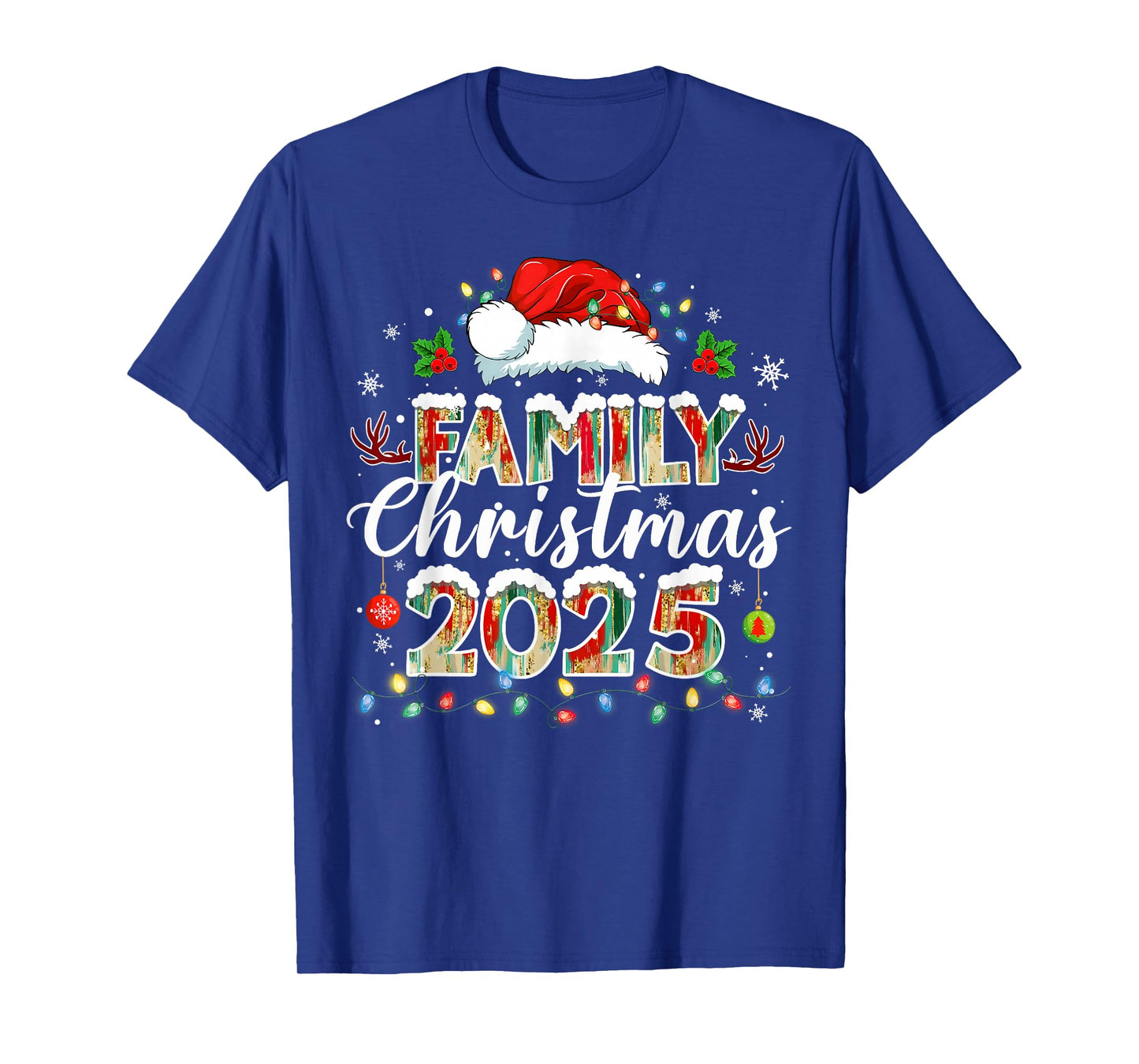 Family Christmas 2025 Santa Hat Xmas Lights Snowflake Funny T-Shirt