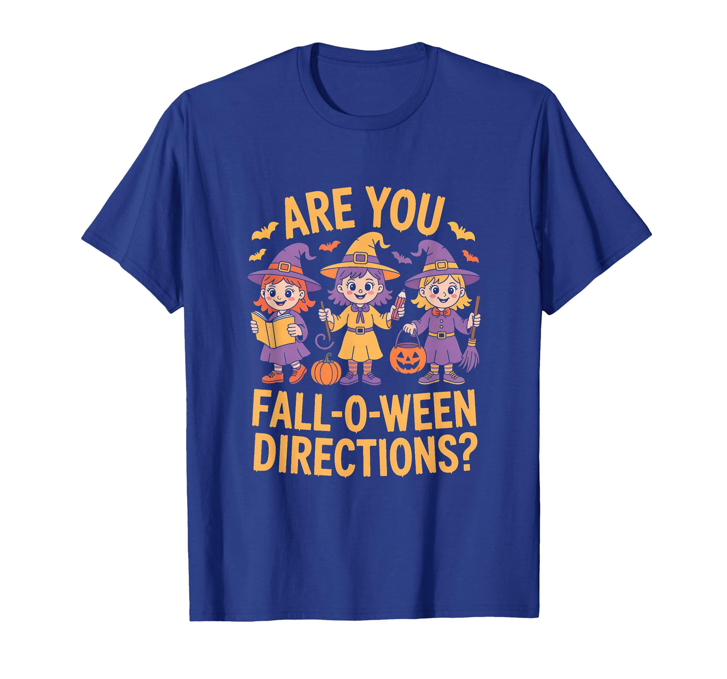 are You Fall O Ween Directions Halloween Teacher Witch T-Shirt