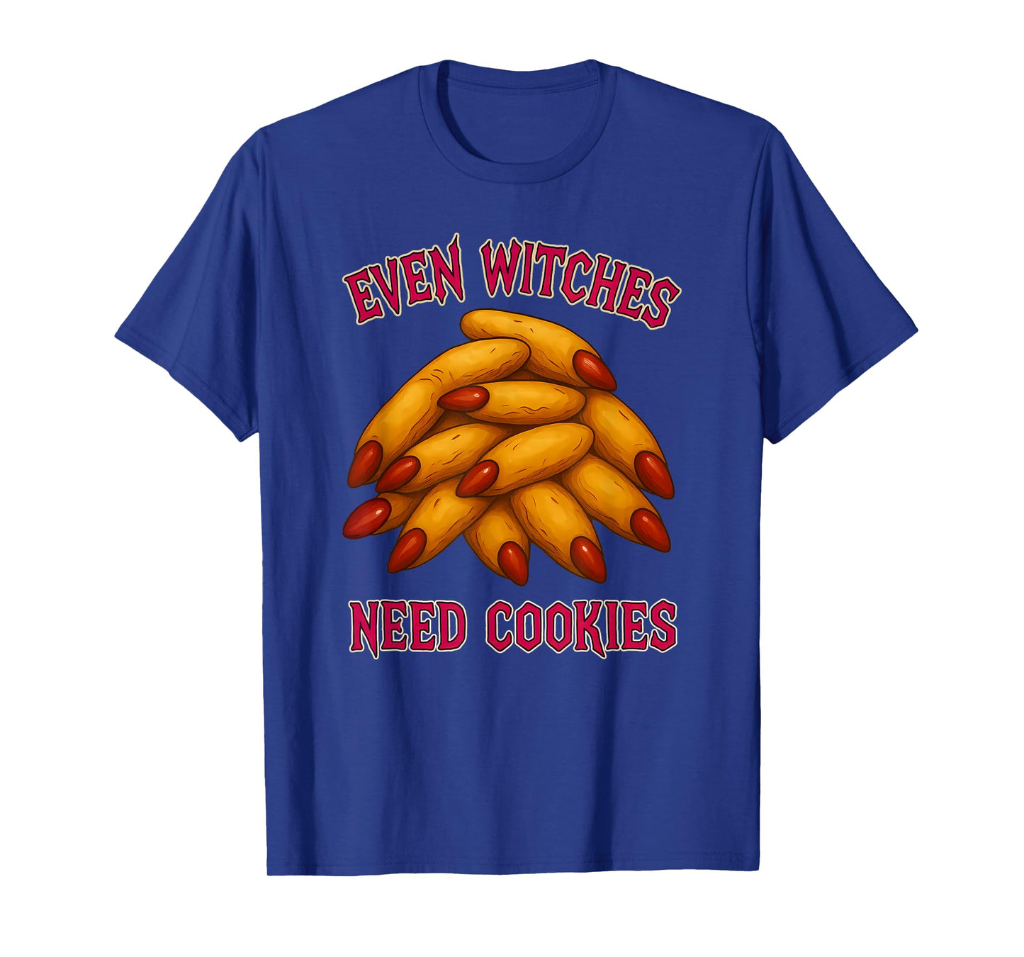 Even Witches Need Cookies Cute Funny Witch Fingers Halloween T-Shirt