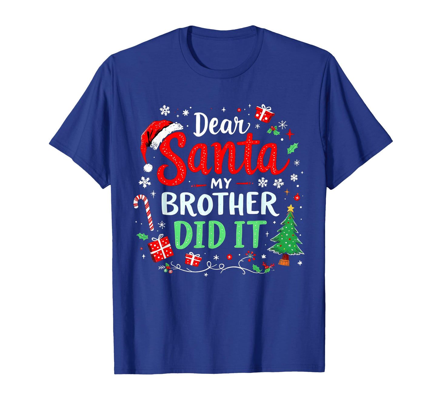 Dear Santa My Brother Did It Funny Christmas Boys Girls Kids T-Shirt