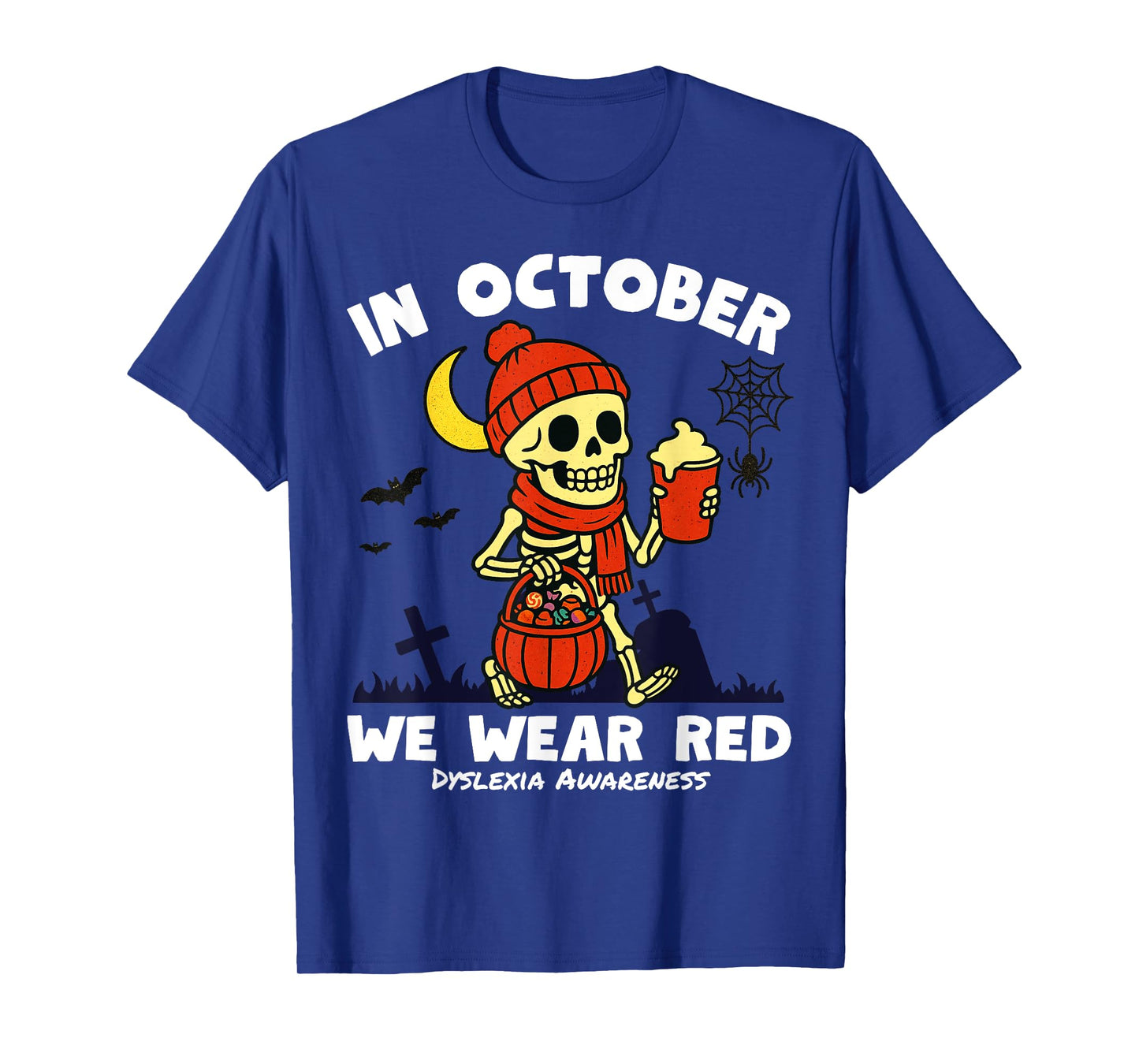 in October We Wear Red for Dyslexia Awareness Funny Dyslexia T-Shirt