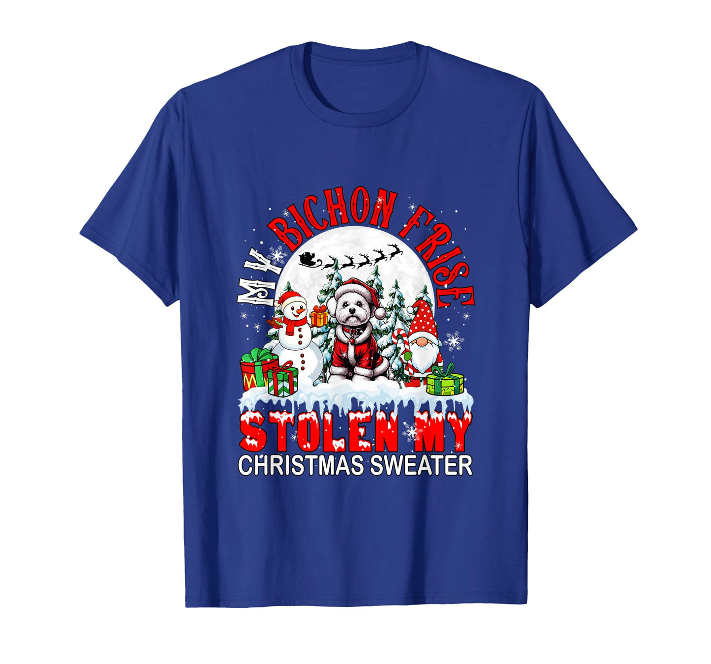 My Bichon Frise Stolen My Christmas Sweater Santa Dog Owner T-Shirt