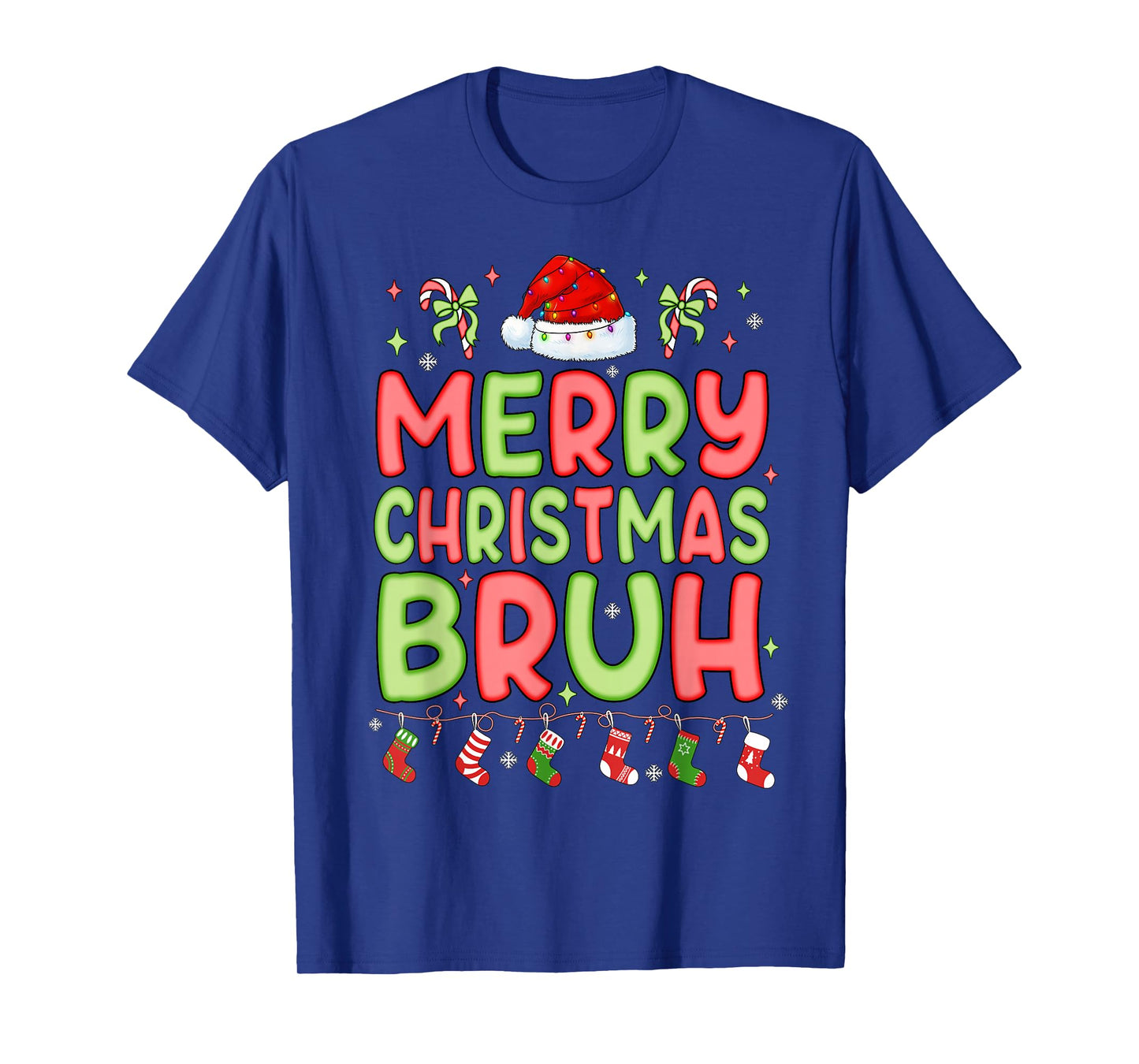 Merry Christmas Bruh Funny Matching Family Men Women Kids T-Shirt