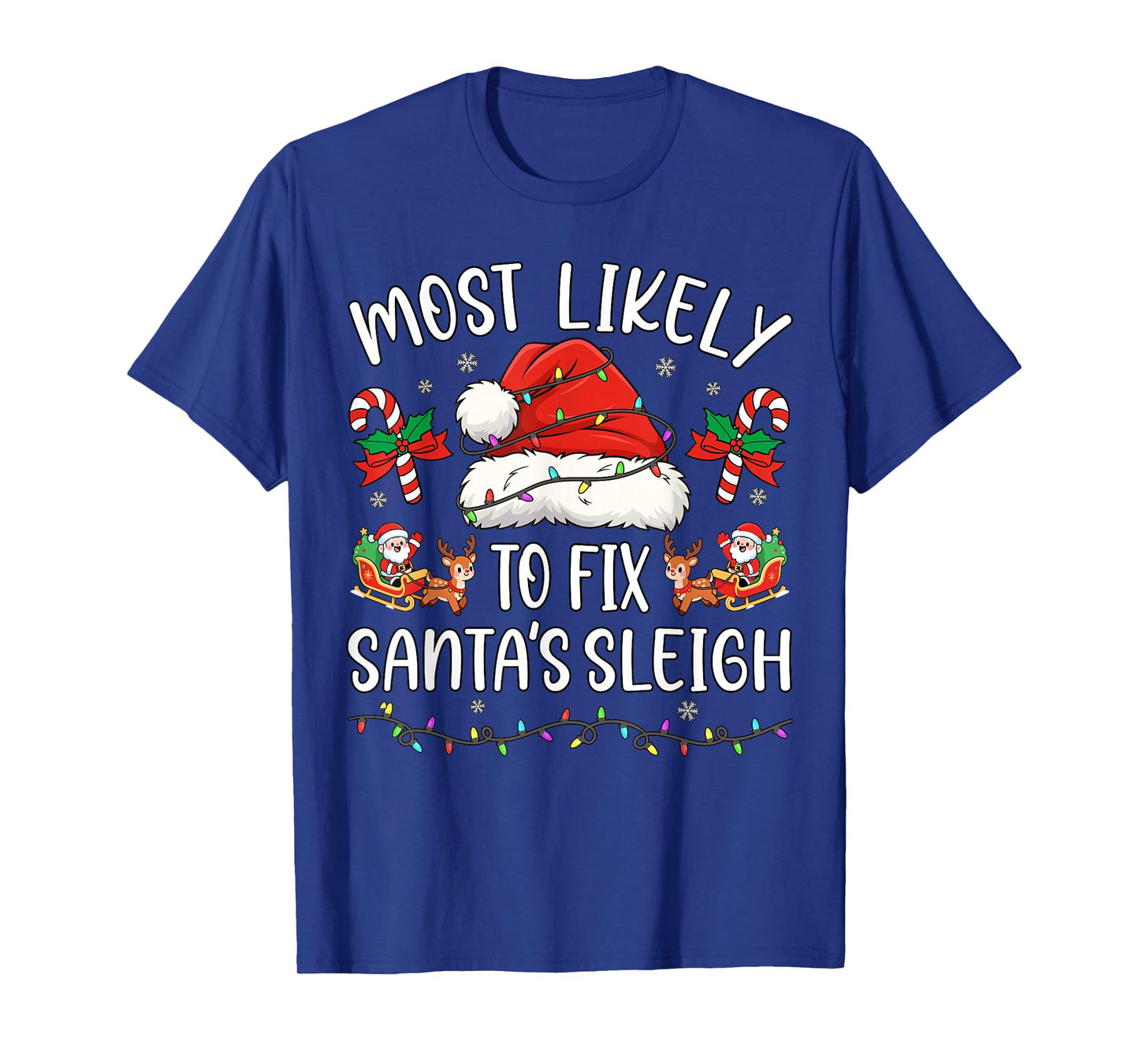 Most Likely to Fix Santa Sleigh Family Matching Christmas T-Shirt