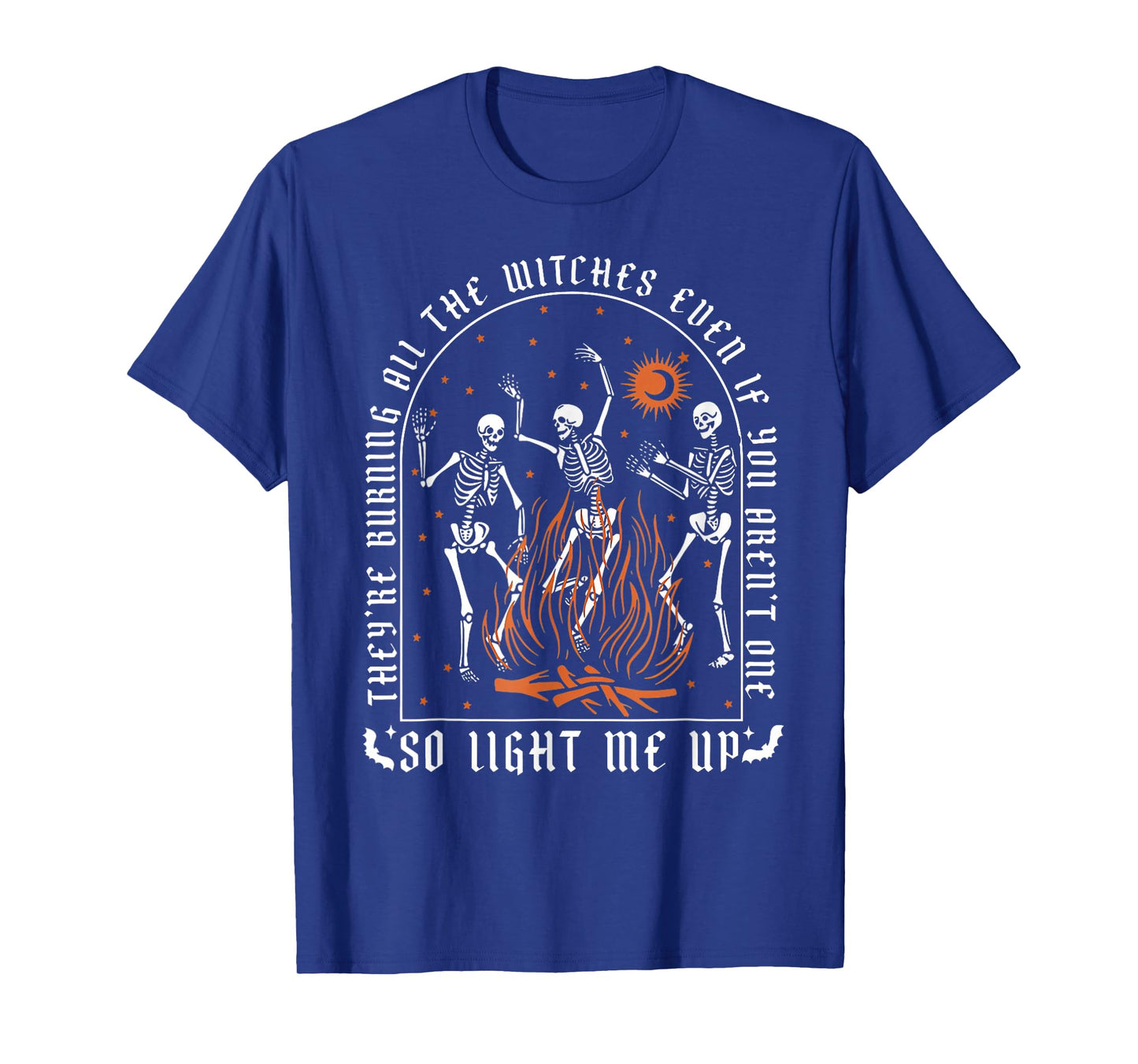 They're Burning All The Witches Halloween Skeleton Dancing T-Shirt