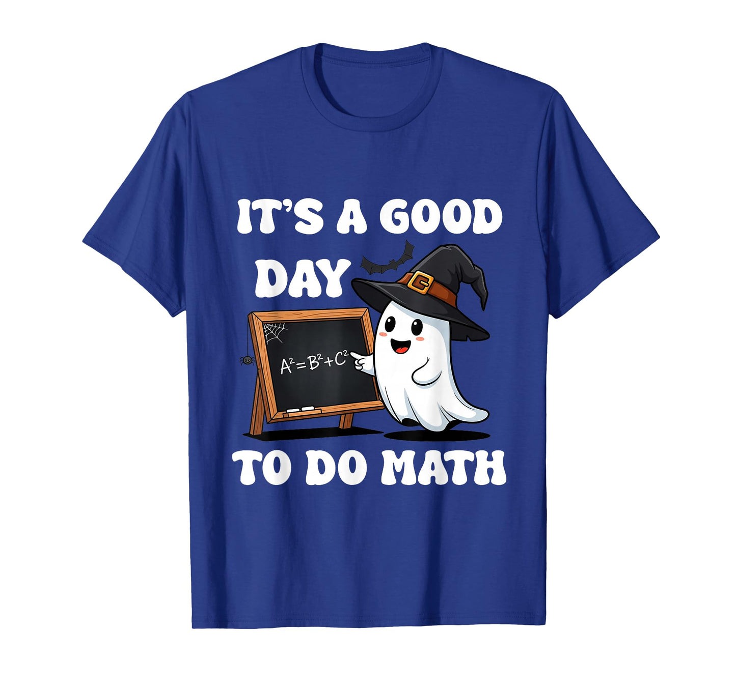 It's A Good Day to Do Math Cute Ghost Halloween Math Teacher T-Shirt