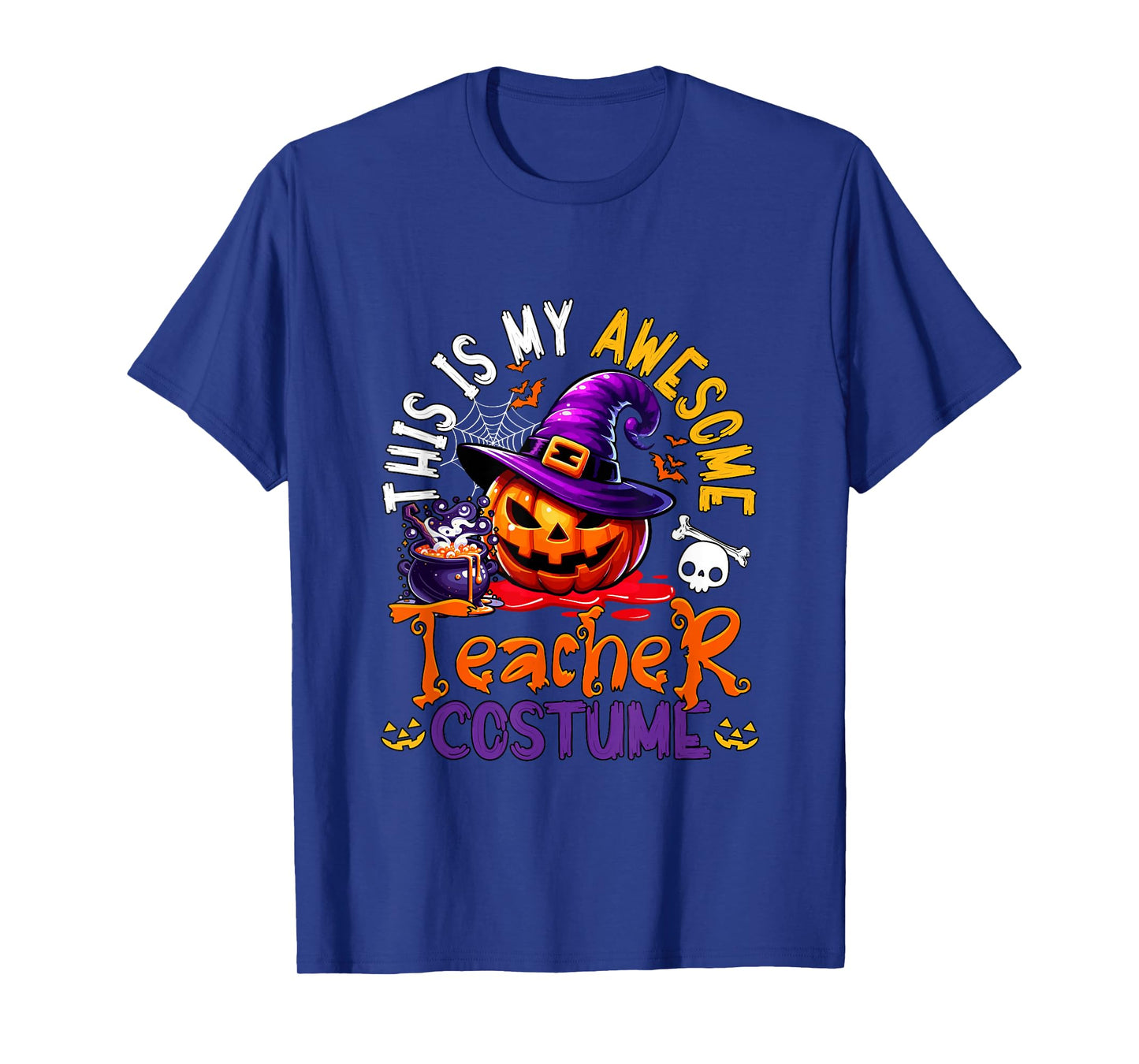 My Awesome Teacher Costume Witch Carved Pumpkin Proud Job T-Shirt