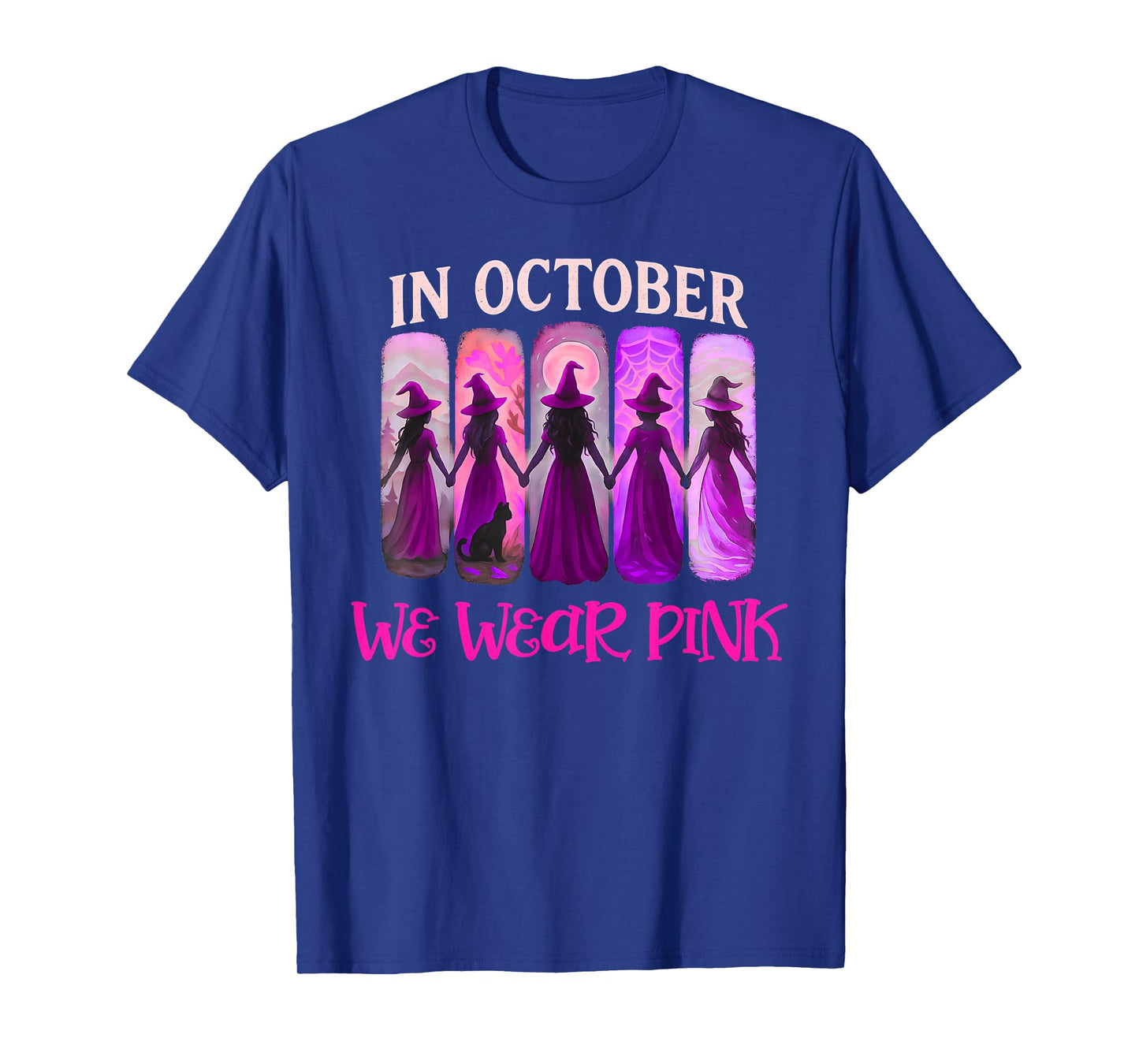 in October We Wear Pink Witch Halloween Breast Cancer Women T-Shirt