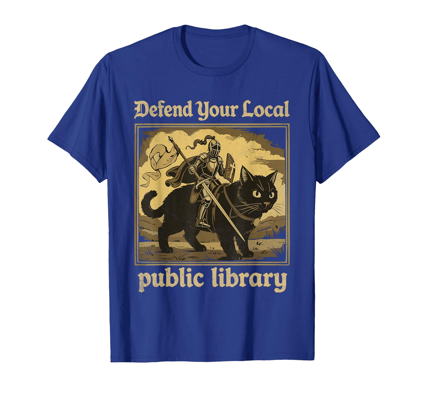 Defend Your Local Public Library Funny Knight Cat T-Shirt