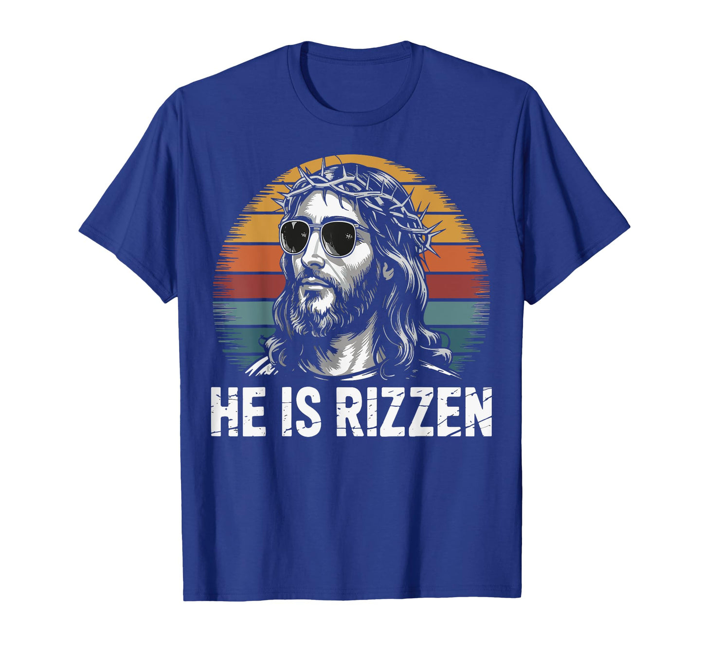 He Is Rizzen T-Shirt