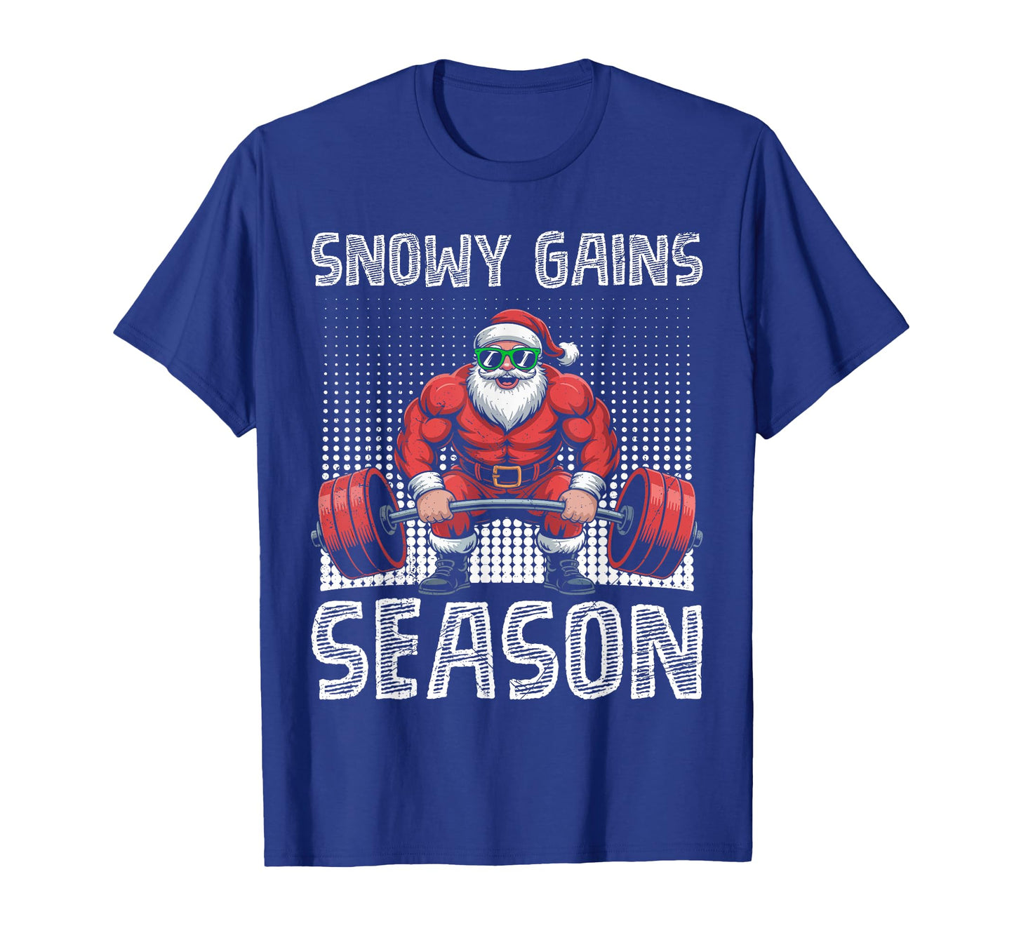 Santa Claus Snowy Gains Season Funny Weight Training T-Shirt