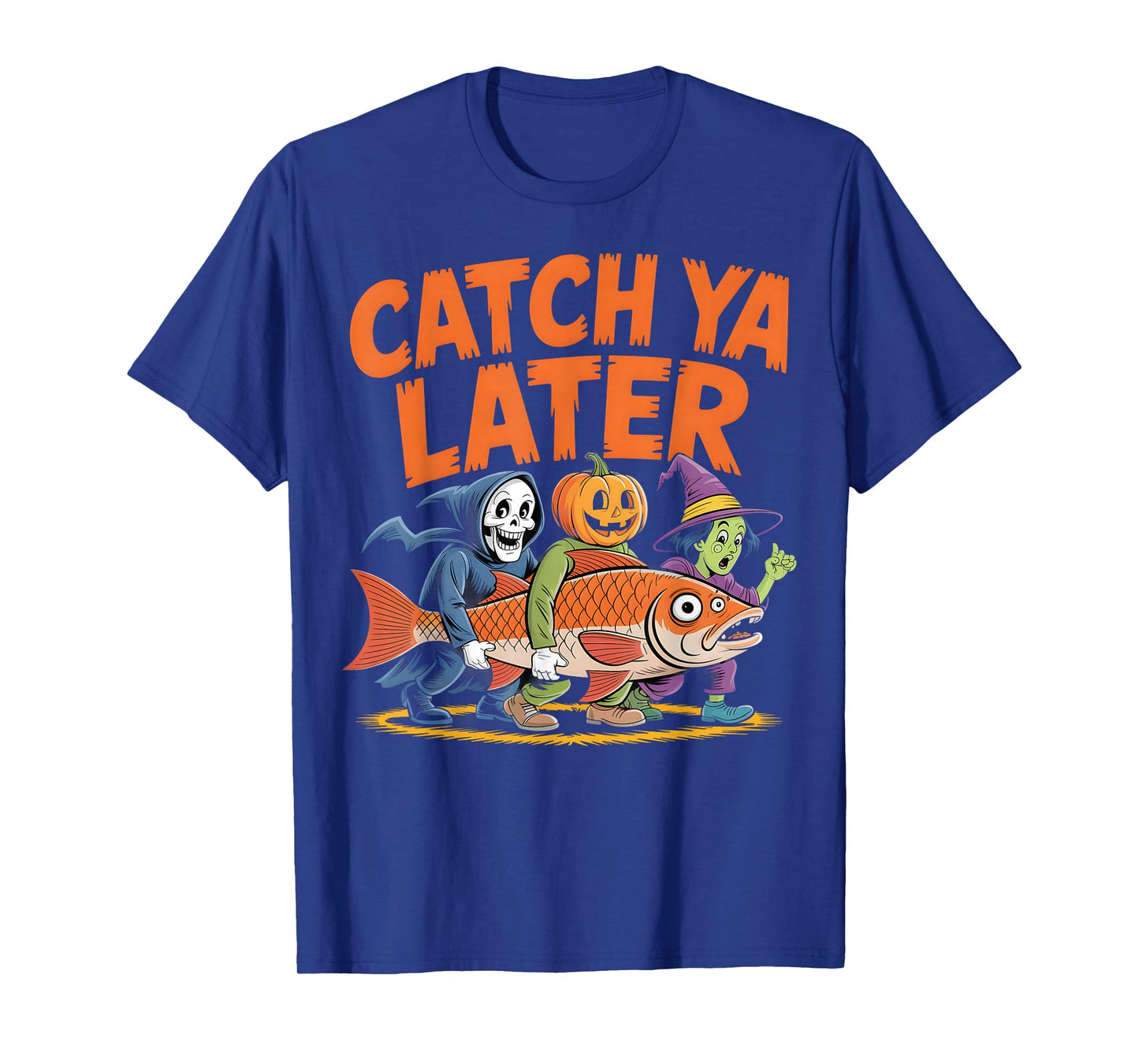 Catch Ya Later Halloween Grim Reaper Fish Joke T-Shirt