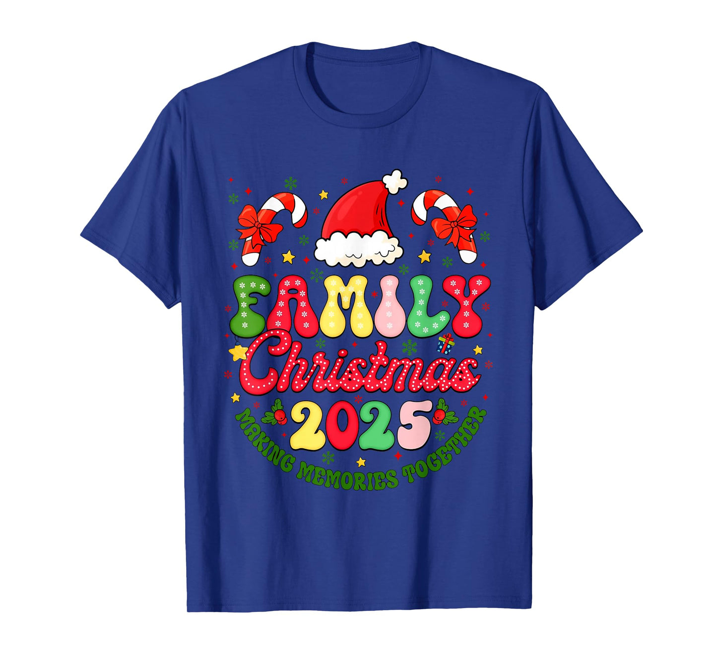 Family Christmas 2025 Making Memories Together Xmas Matching T-Shirt