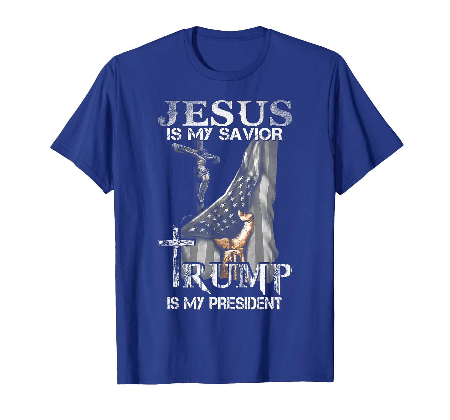 Jesus Is My Savior Trump Is My President Shirt for men women T-Shirt