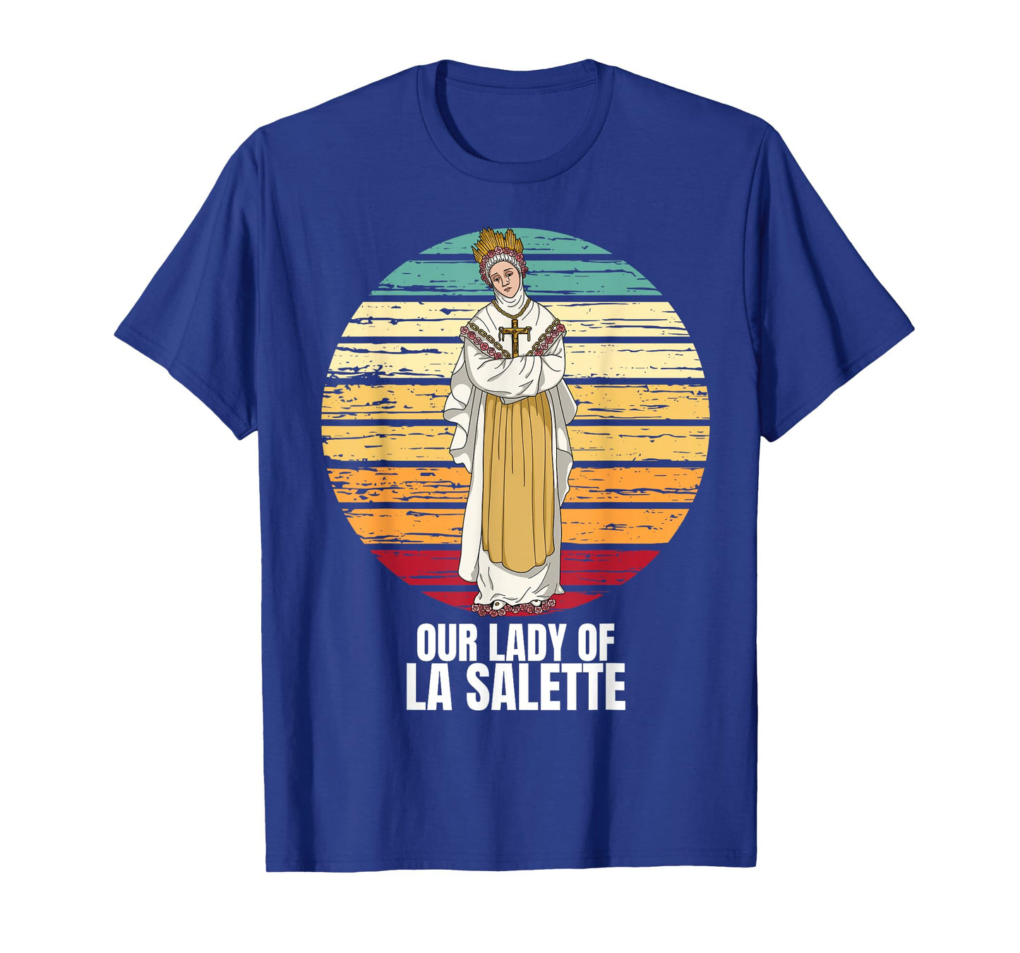 Our Lady Of La Salette Marian Catholic T-Shirt