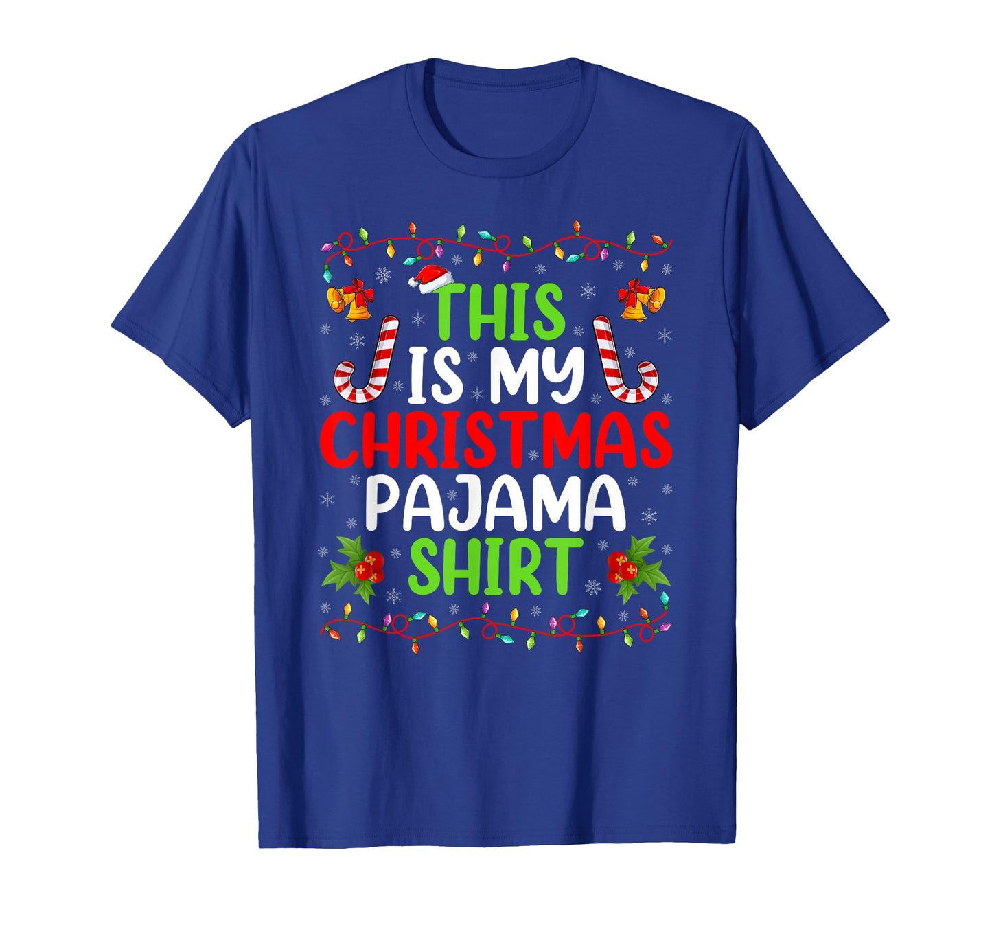 This is My Christmas Pajamas Funny Xmas Family Christmas T-Shirt