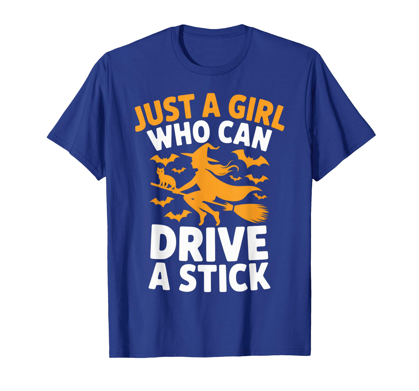 Just a Girl Who Can Drive a Stick Witchy Halloween Fun T-Shirt