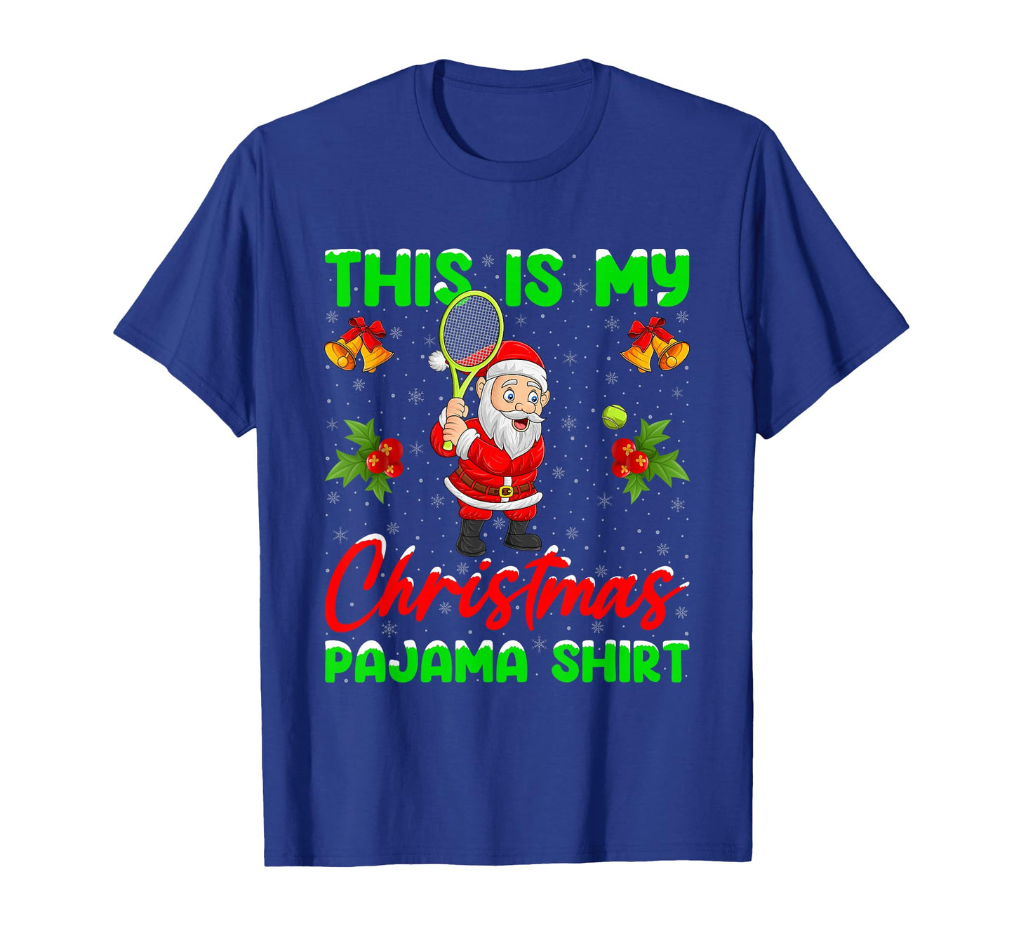 This is My Christmas Pajamas Funny Santa Playing Tennis T-Shirt