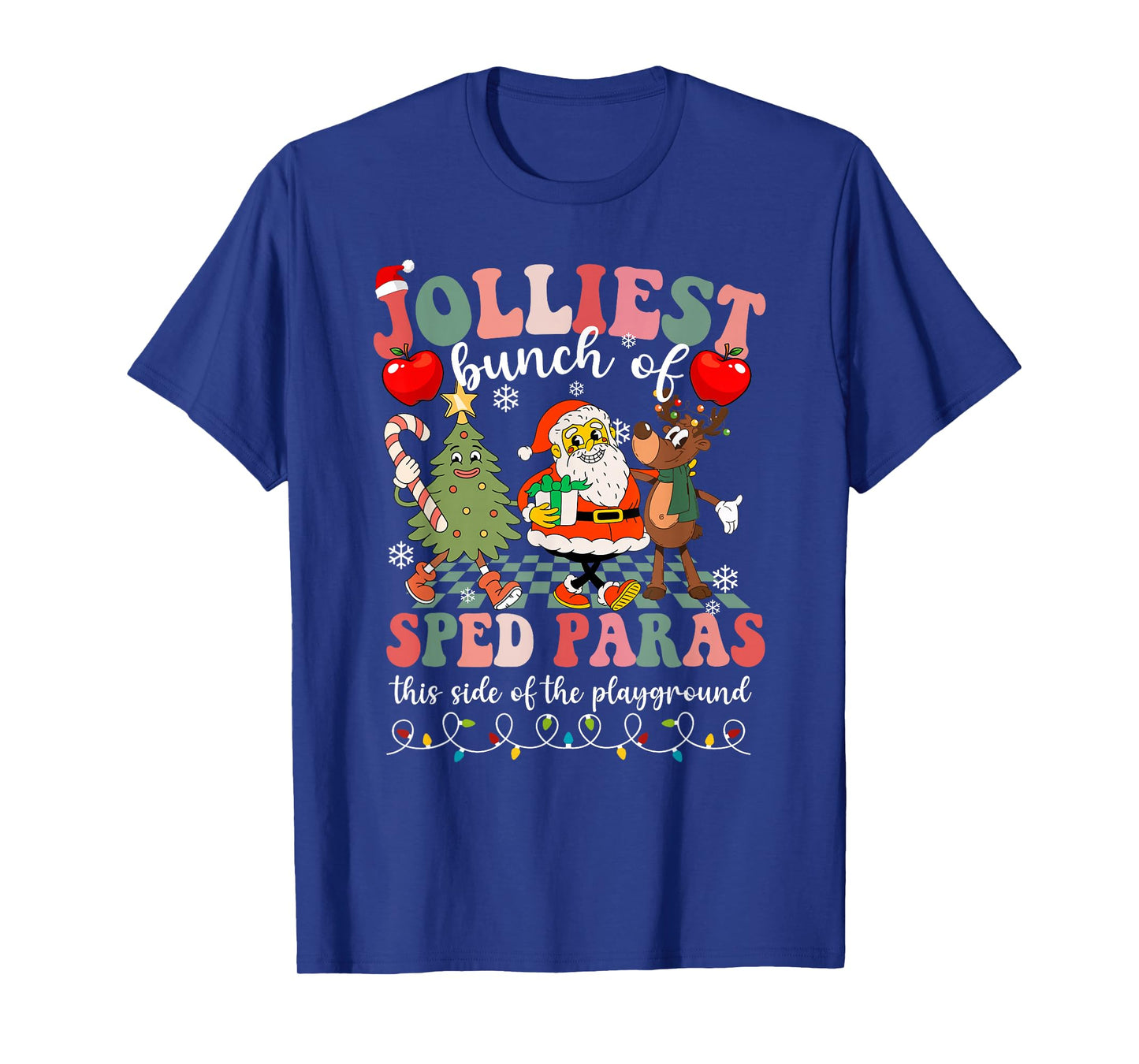 Jolliest Bunch of Sped Paras This Side of The Playground T-Shirt