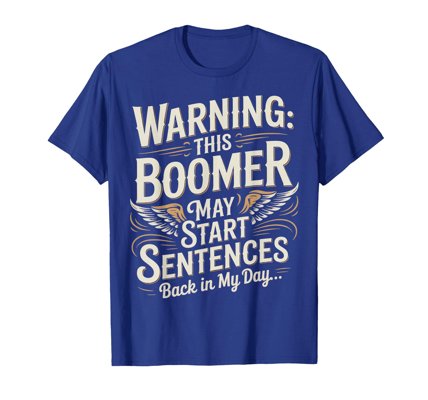 Back In day Baby Boomer Humor Boomer Funny Boomer T-Shirt