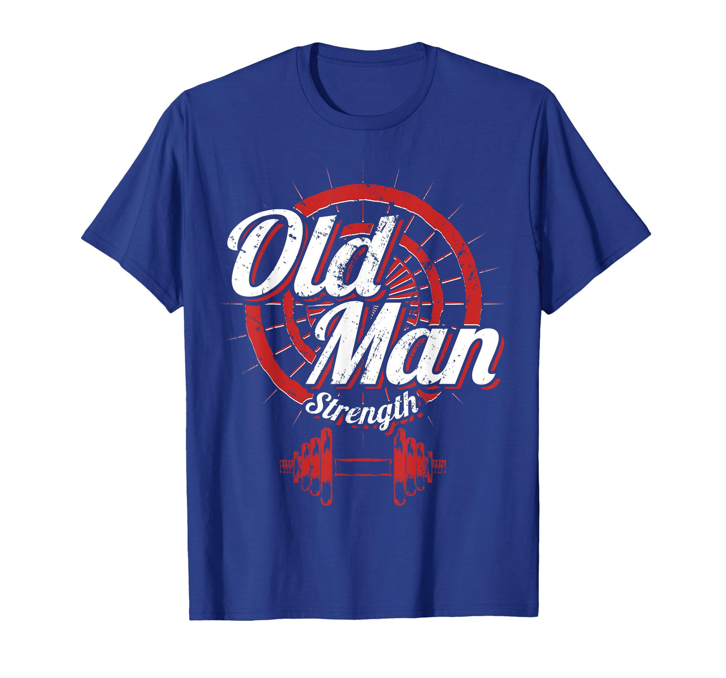 Old Man Strength Fitness Workout Gym Lover Body Building T-Shirt