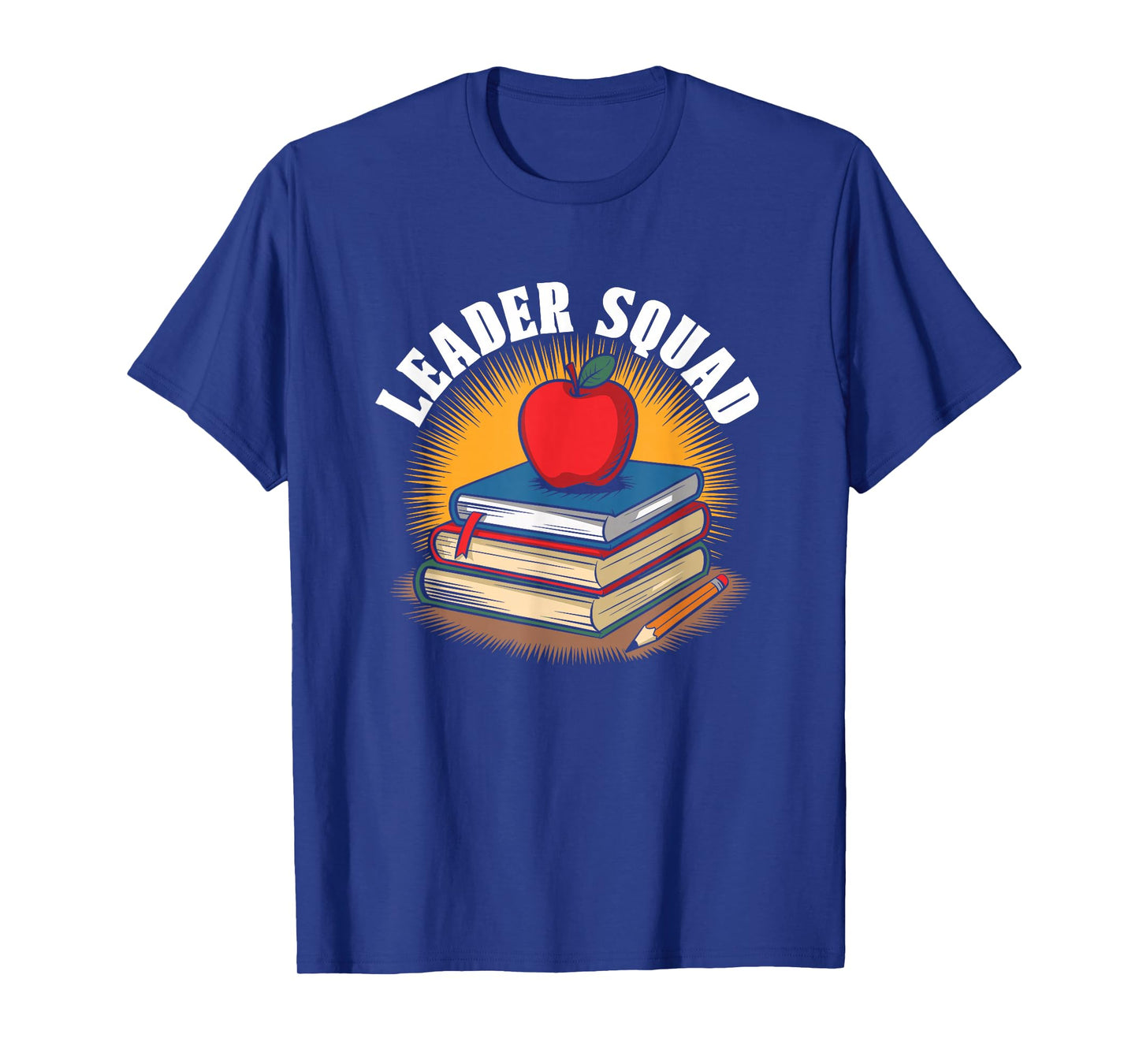 Leadership Squad - Elementary School Principal T-Shirt
