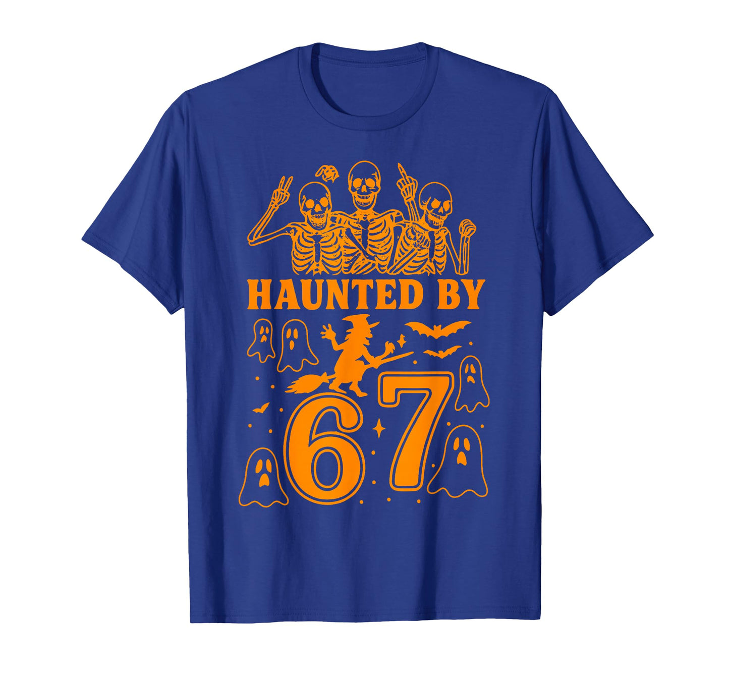 Haunted by 67 Funny Halloween Meme Witch Bats Ghosts T-Shirt