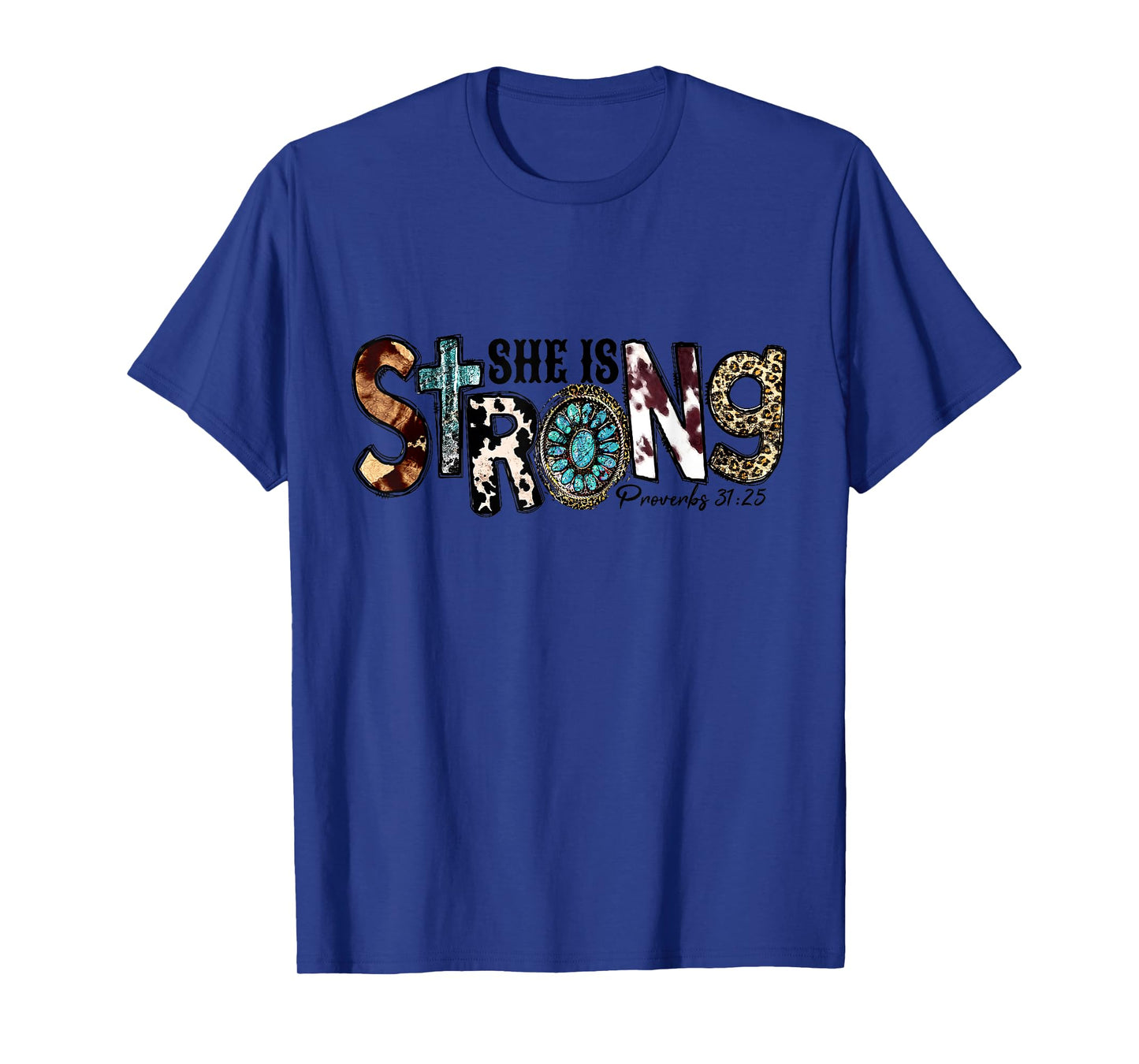 She Is Strong, Proverbs 31 25 Christian Jesus Leopard T-Shirt