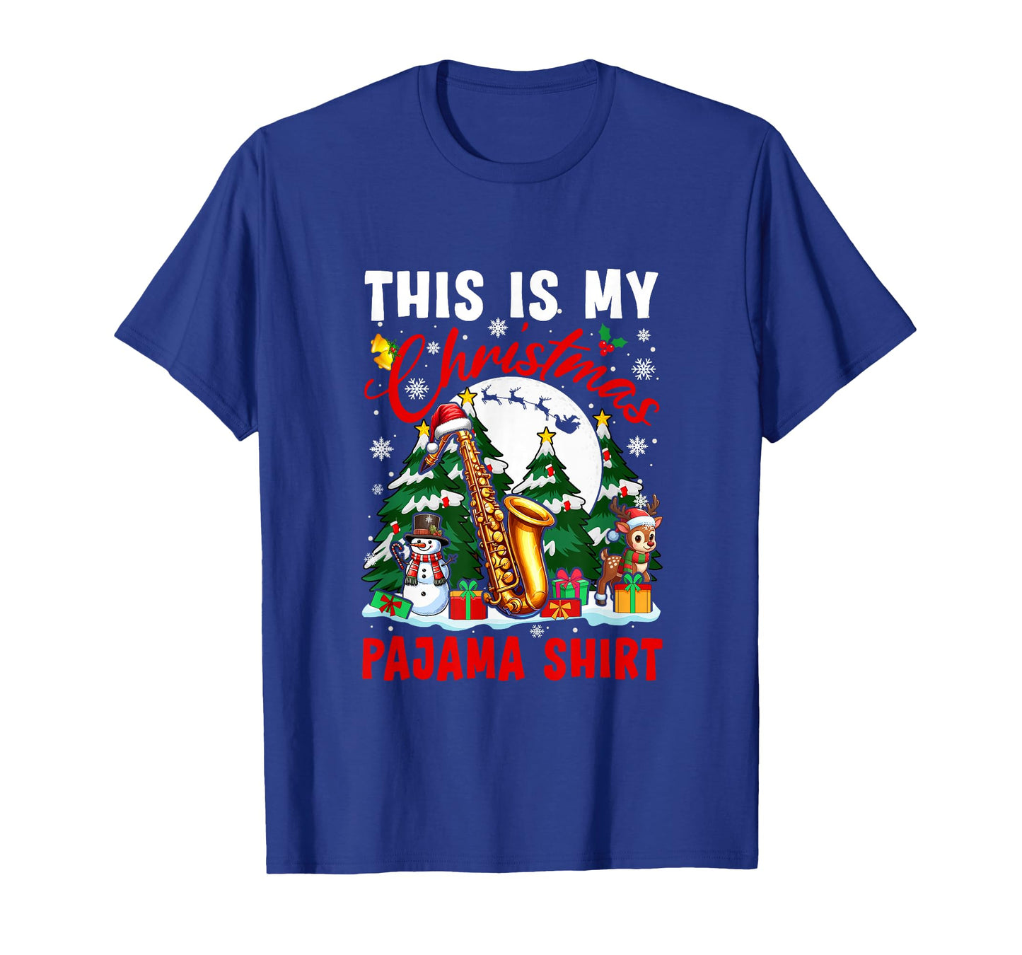 My Christmas Pajama Shirt Santa Saxophone Snowman Instrument T-Shirt