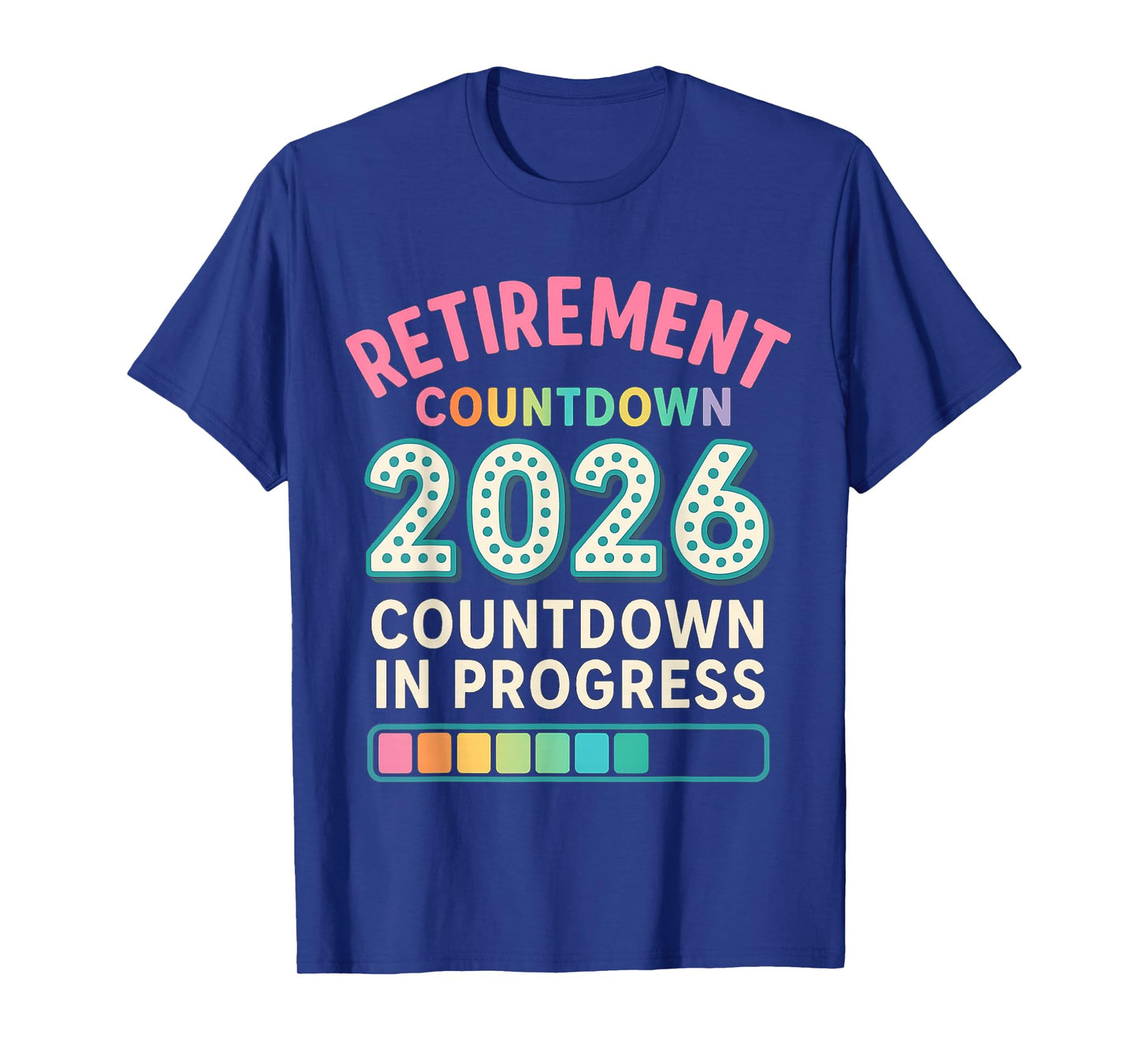 Retirement Class Of 2026 Teacher Countdown Loading Teachers T-Shirt