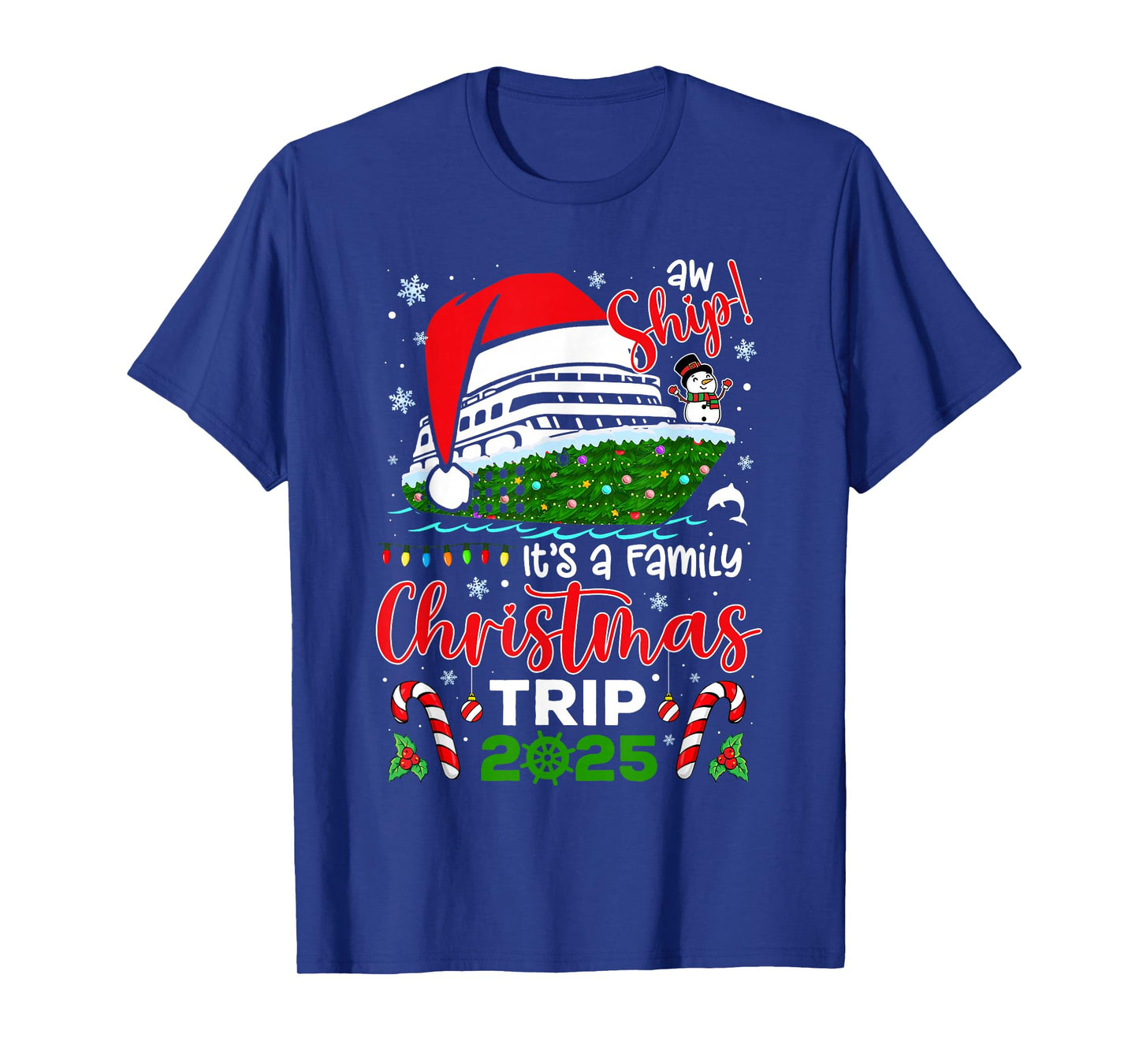 Aw Ship It's A Christmas Cruise Trip 2025 Family Matching T-Shirt