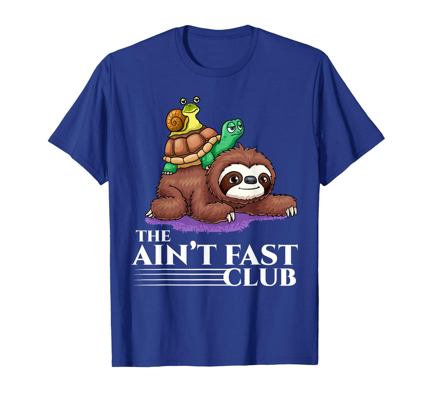 The Ain't Fast Club Funny Sloth Turtle Slow Running Animals T-Shirt