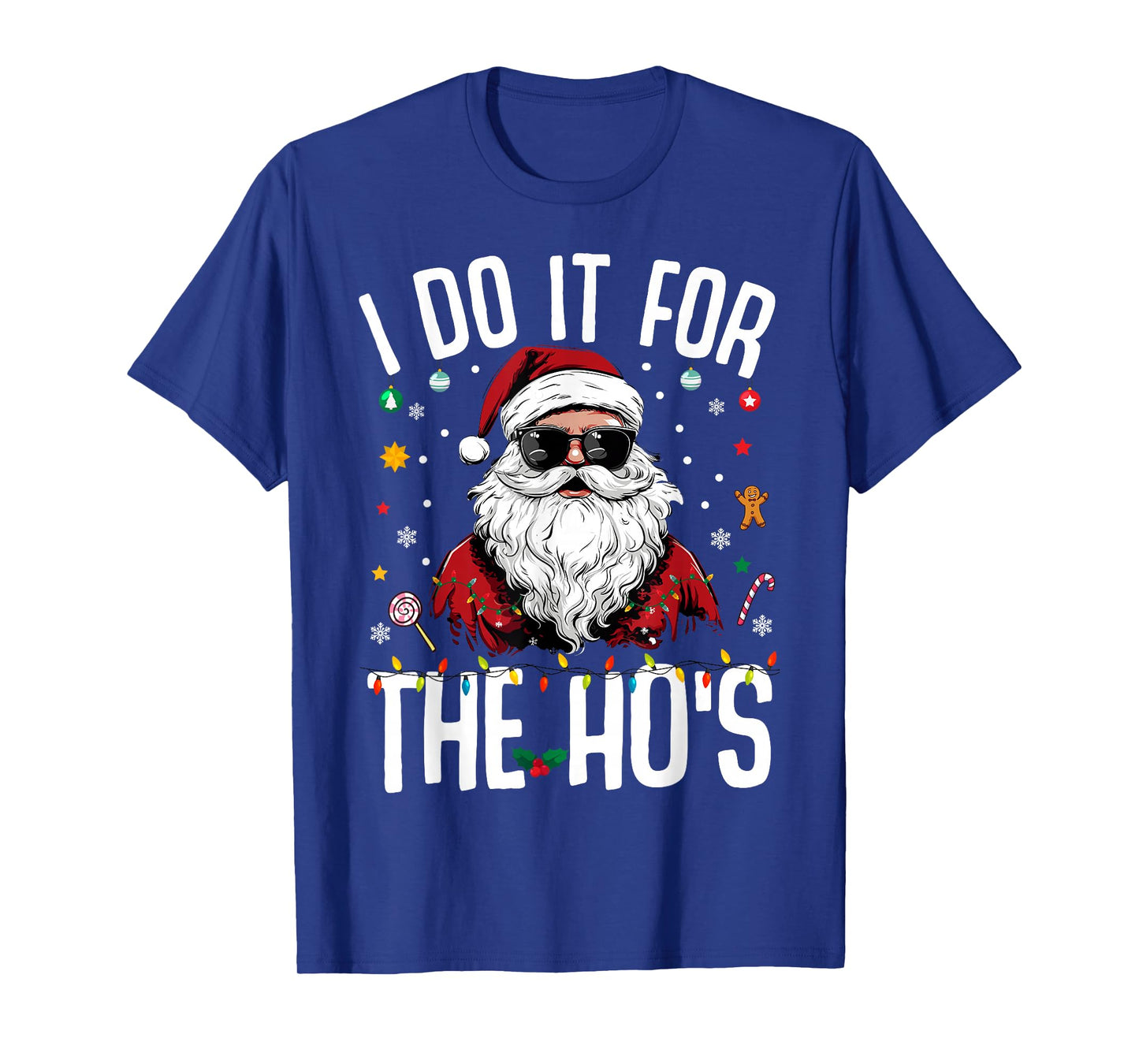 Funny Christmas Santa Claus I Do It for The Hos Cute Xmas T-Shirt