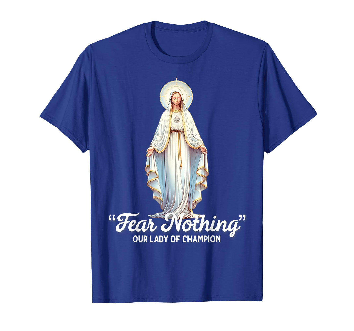 Modern Day Catholic Designs Our Lady Of Good Help Wisconsin American Catholic T-Shirt